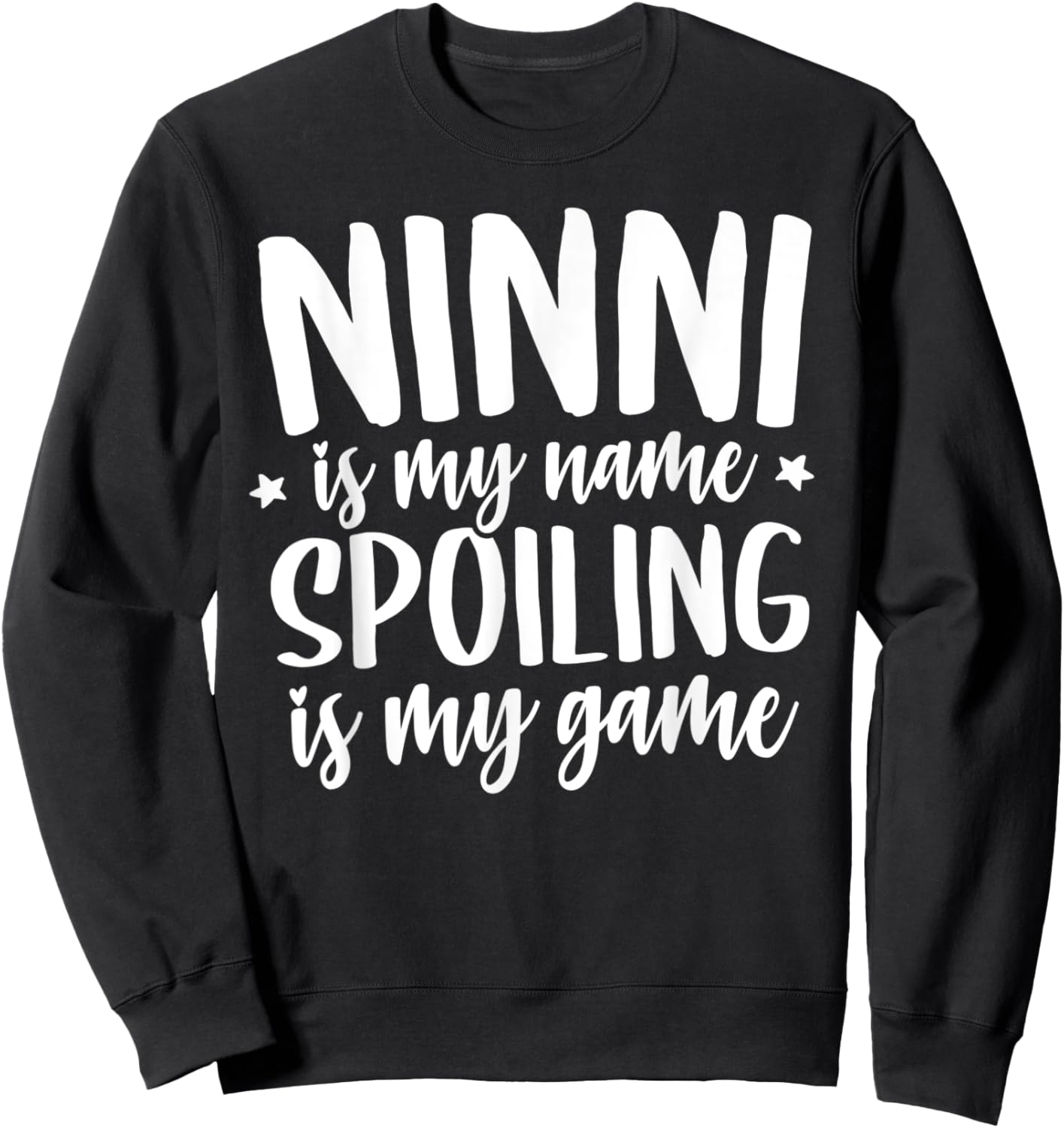 Ninni Shirts Ninni is my Name Spoiling is my Game Sweatshirt - Sweatshirt | Black