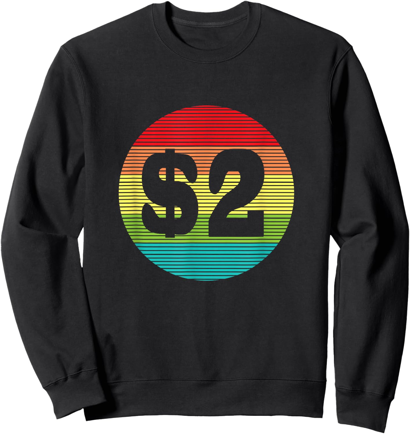 I Want My Two Dollars $2 Funny 80s Saying Movie Humor Sweatshirt - Sweatshirt | Black