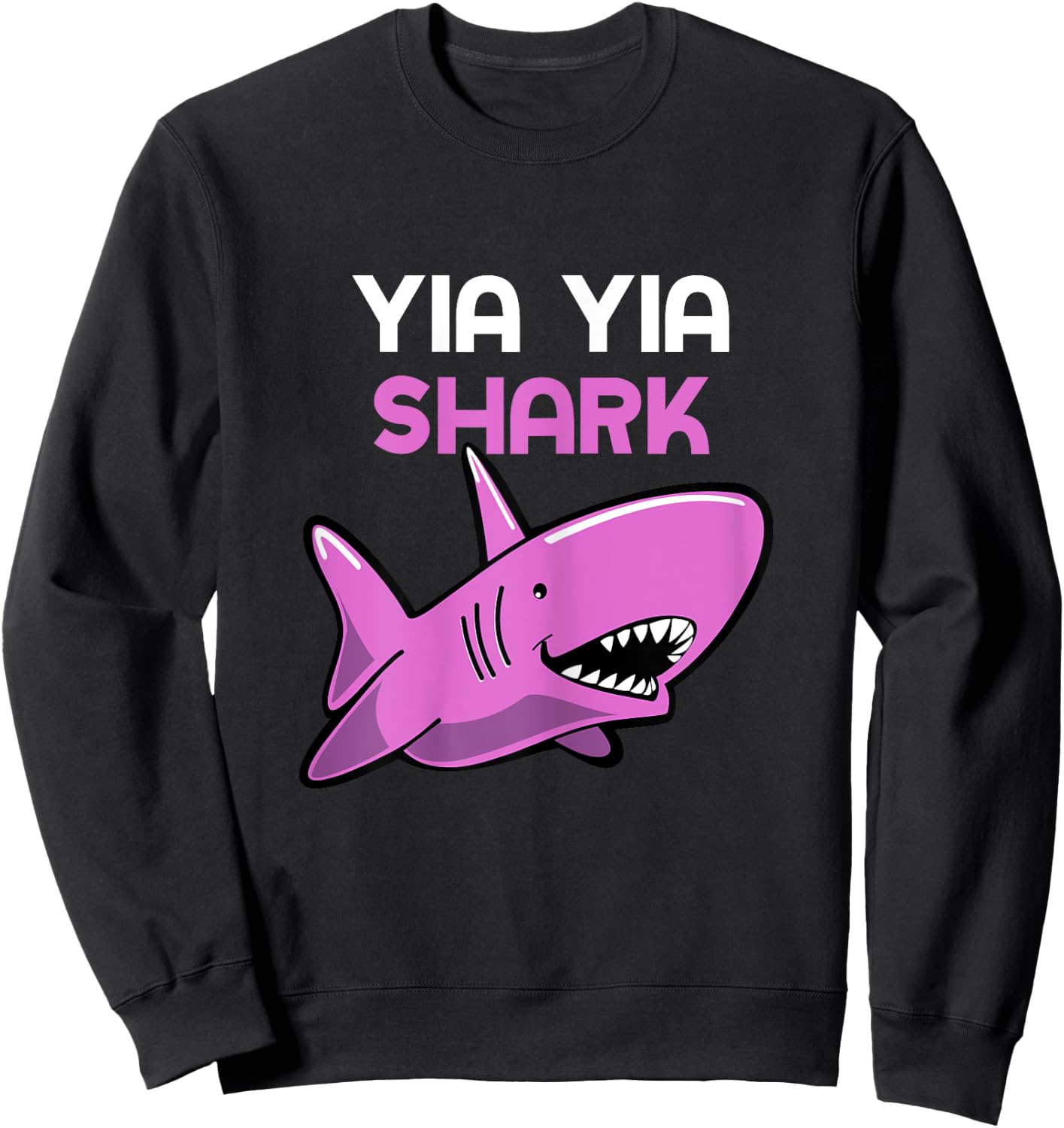 YiaYia Shark Funny Family Yia-Yia Sweatshirt - Sweatshirt | Black