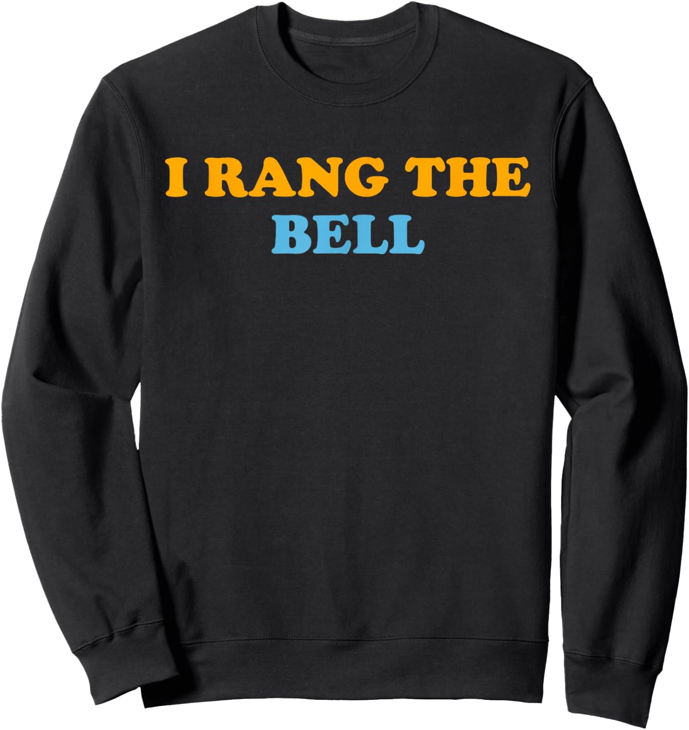 I Rang the Bell Sweatshirt - Sweatshirt | Black