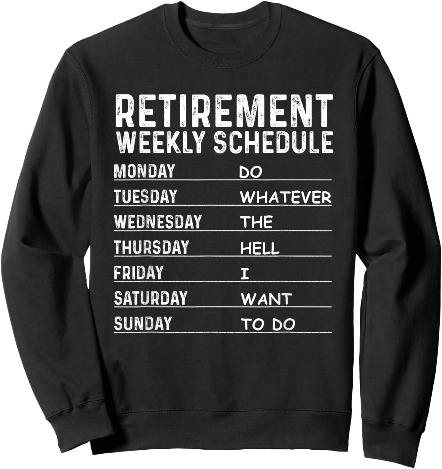 Cute Sarcastic Humor Quote Lover Retiring Designs Funny Retirement Gift Women Cool Retired Retiree Sweatshirt - Sweatshirt | Black