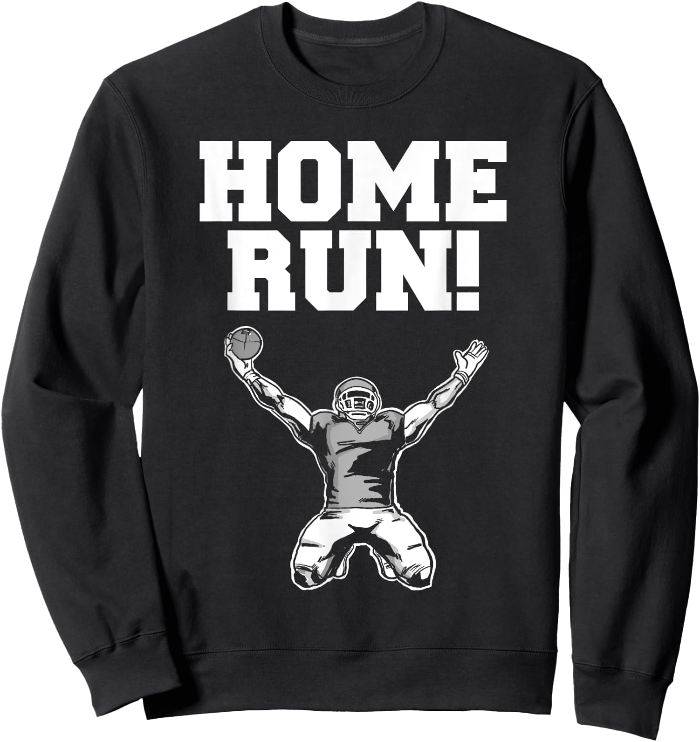 Football home run funny Sarcastic football home run Sweatshirt - Sweatshirt | Black