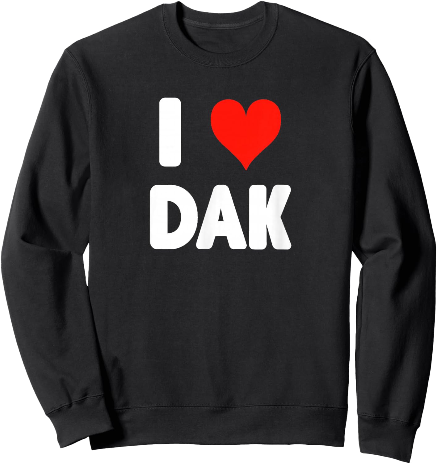 I Love Dak- Heart Sweatshirt - Sweatshirt | Black