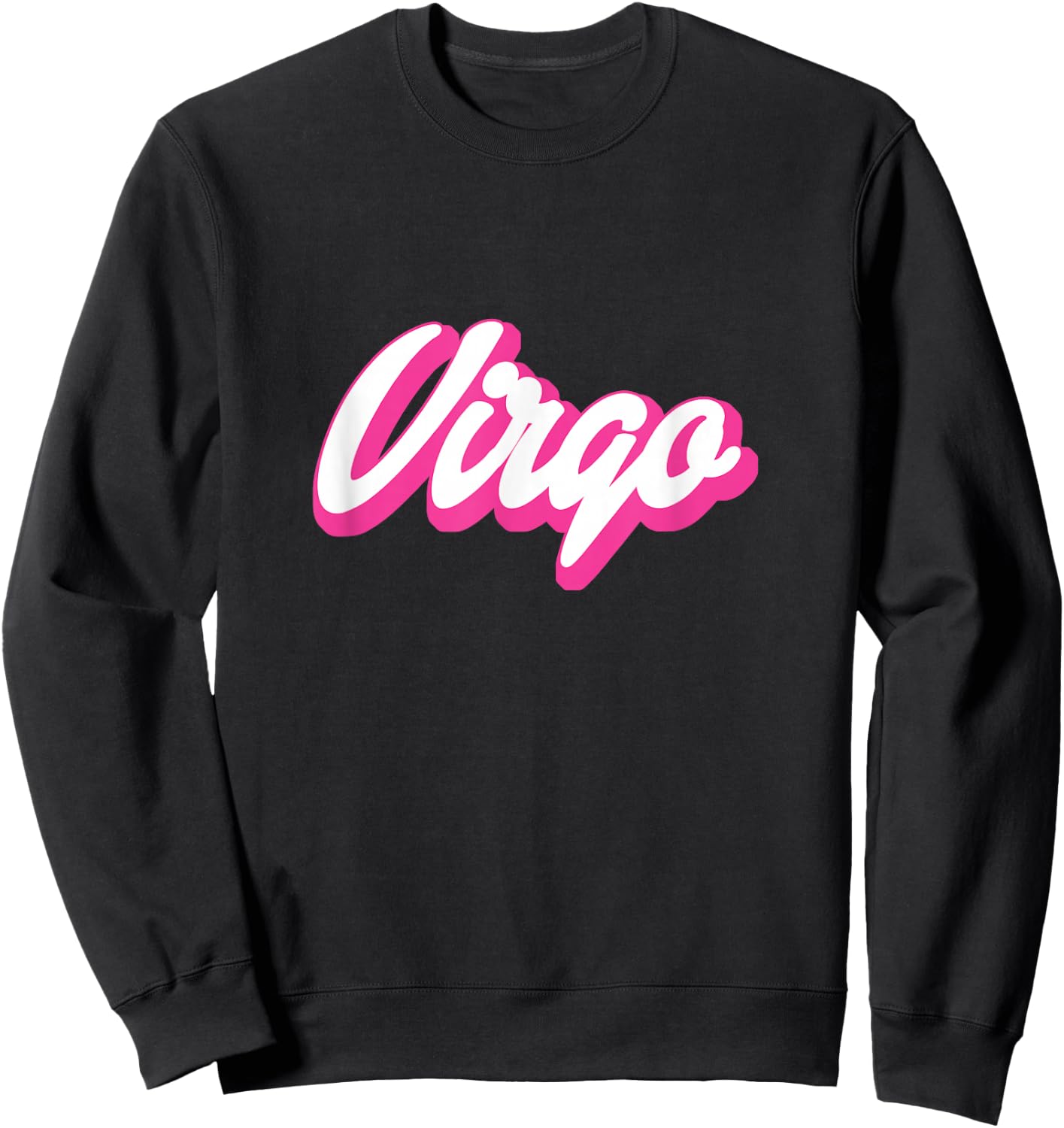 Virgo Zodiac Hot Pink Birthday Sign Sweatshirt - Sweatshirt | Black