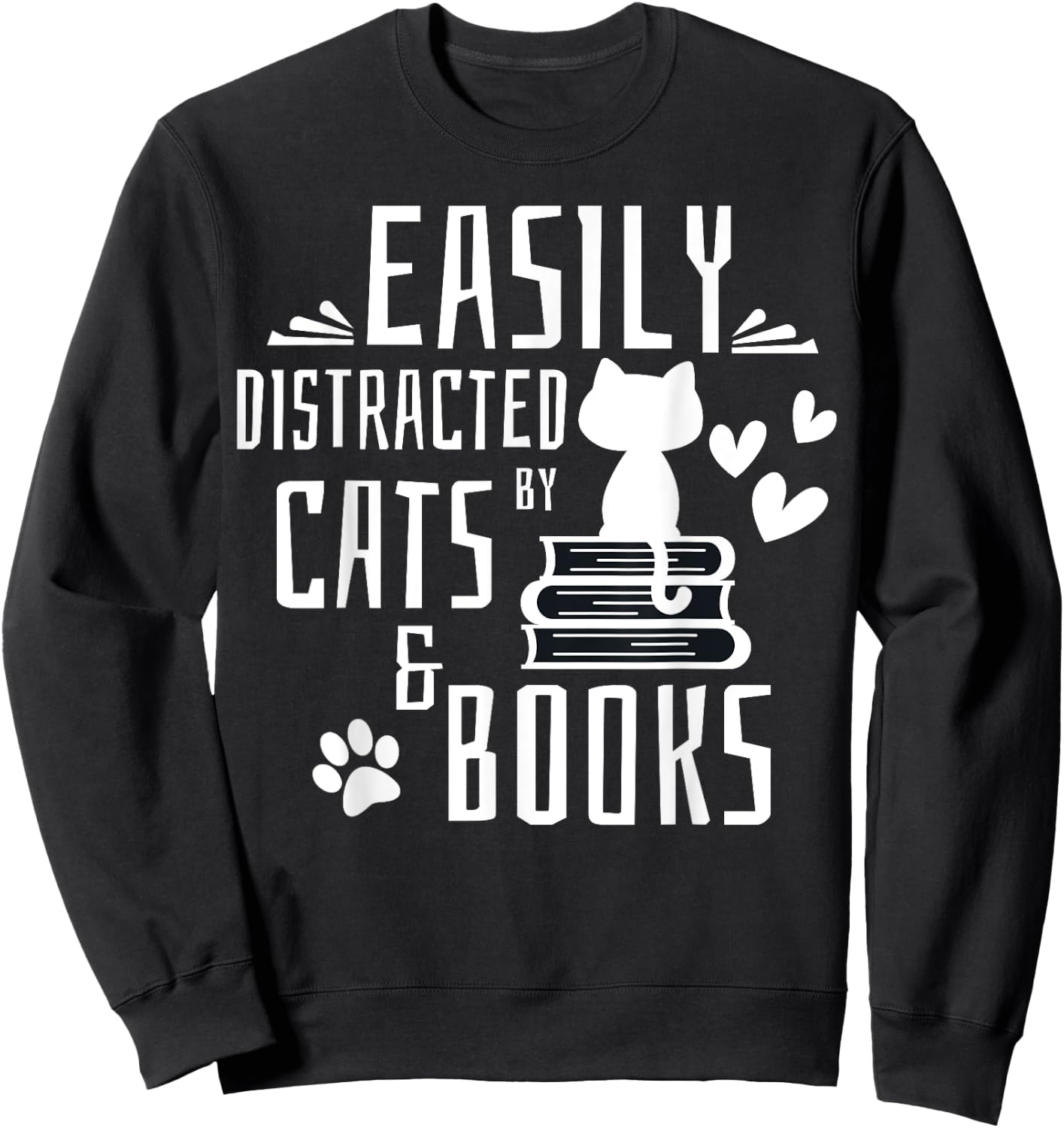 Easily Distracted By Cats And Books Gifts Kids Girls Boys Sweatshirt - Sweatshirt | Black