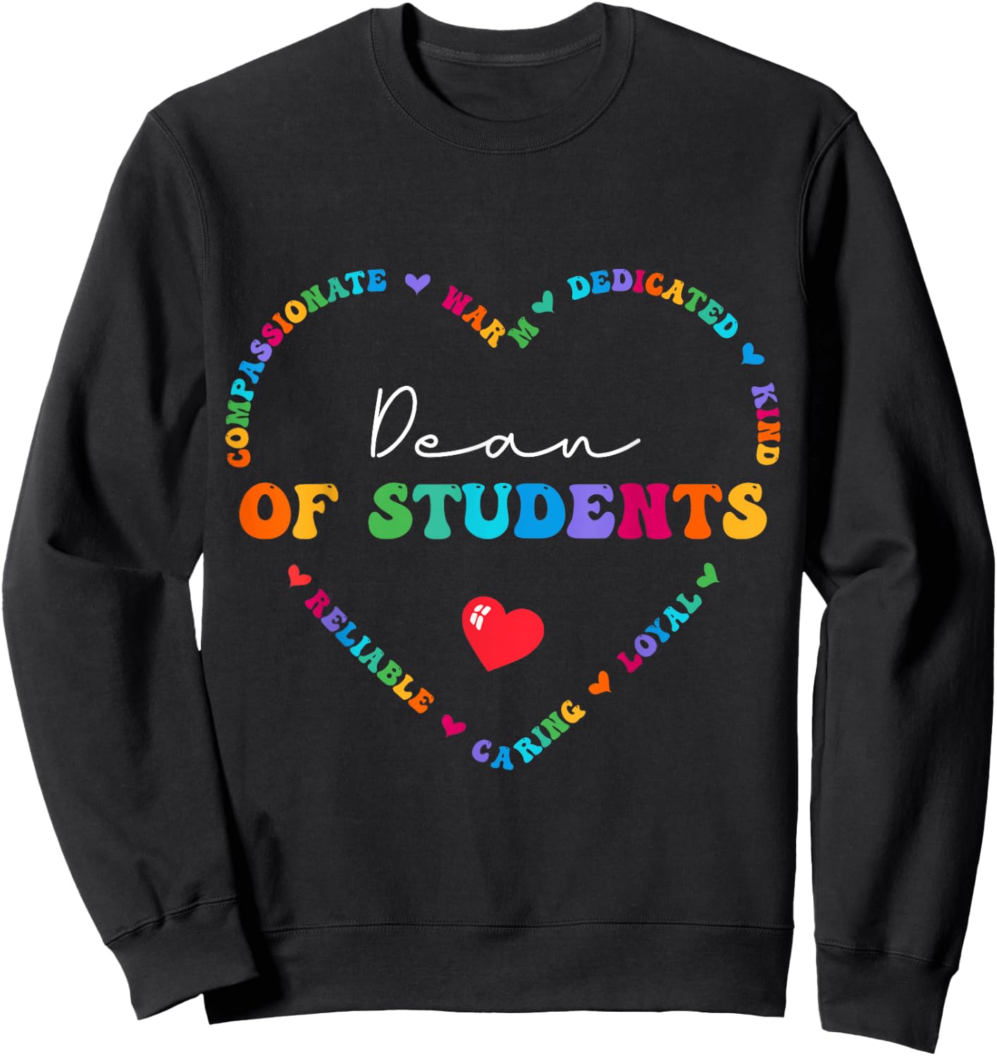Cute Dean Of Students Appreciation Back to School Sweatshirt - Sweatshirt | Black