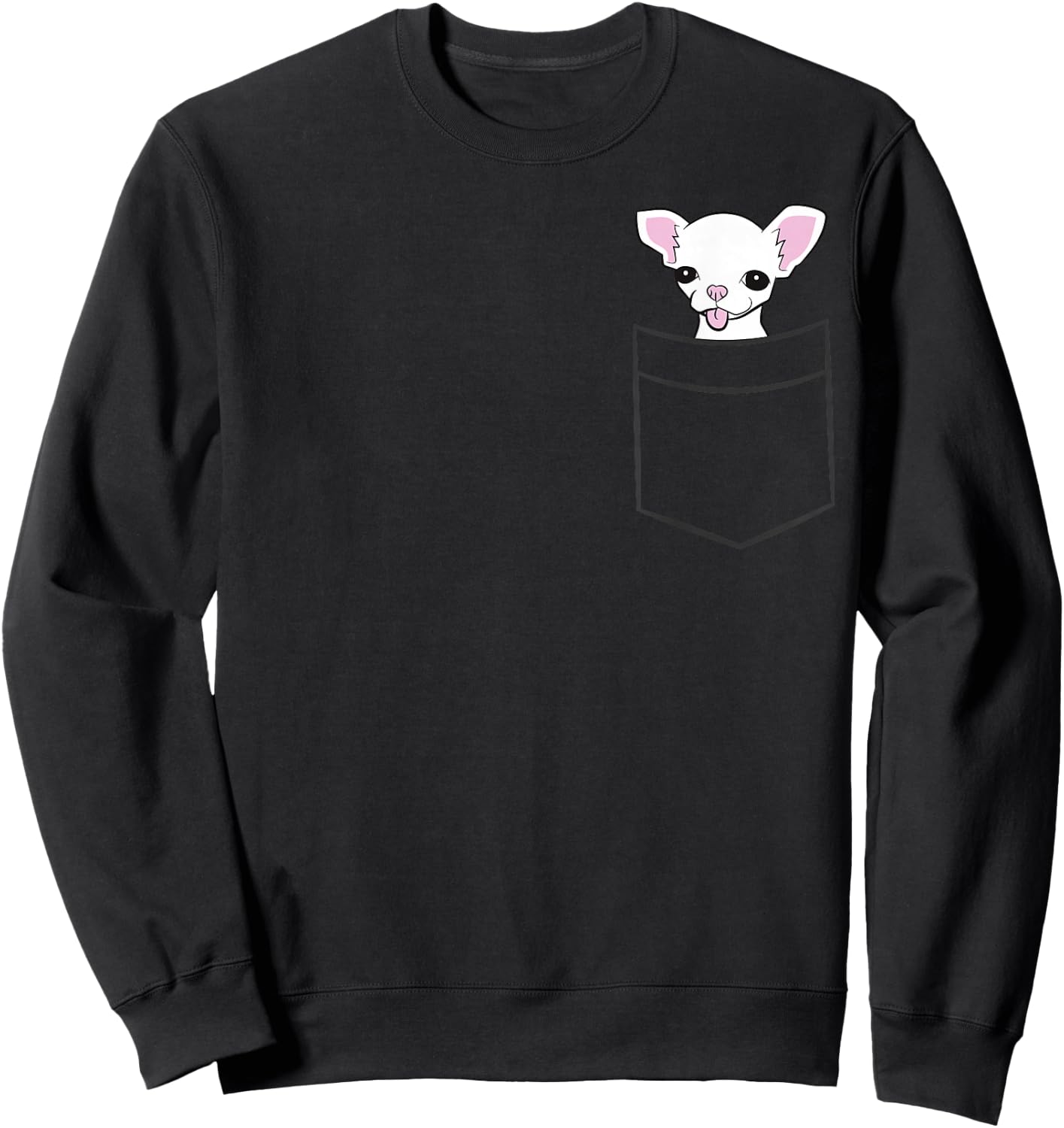 Chihuahua Dog In Pocket Funny Chihuahua Sweatshirt - Sweatshirt | Black