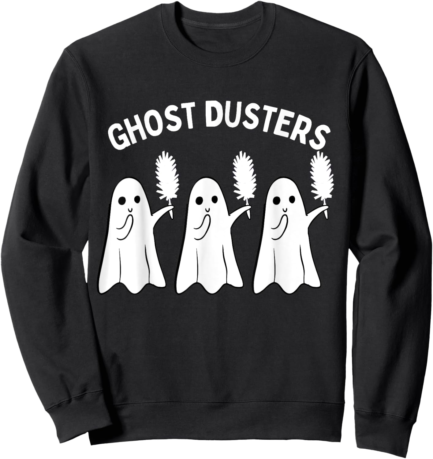 Ghost Dusters Housekeeping Cleaning Squad Halloween Funny Sweatshirt - Sweatshirt | Black