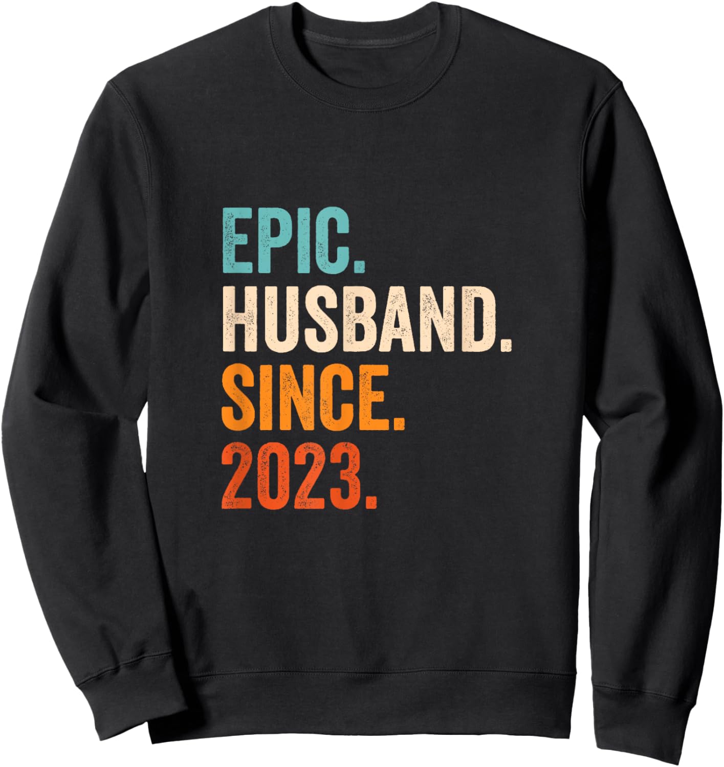 Epic Husband Since 2023 | 2nd wedding anniversary 2 years Sweatshirt - Sweatshirt | Black