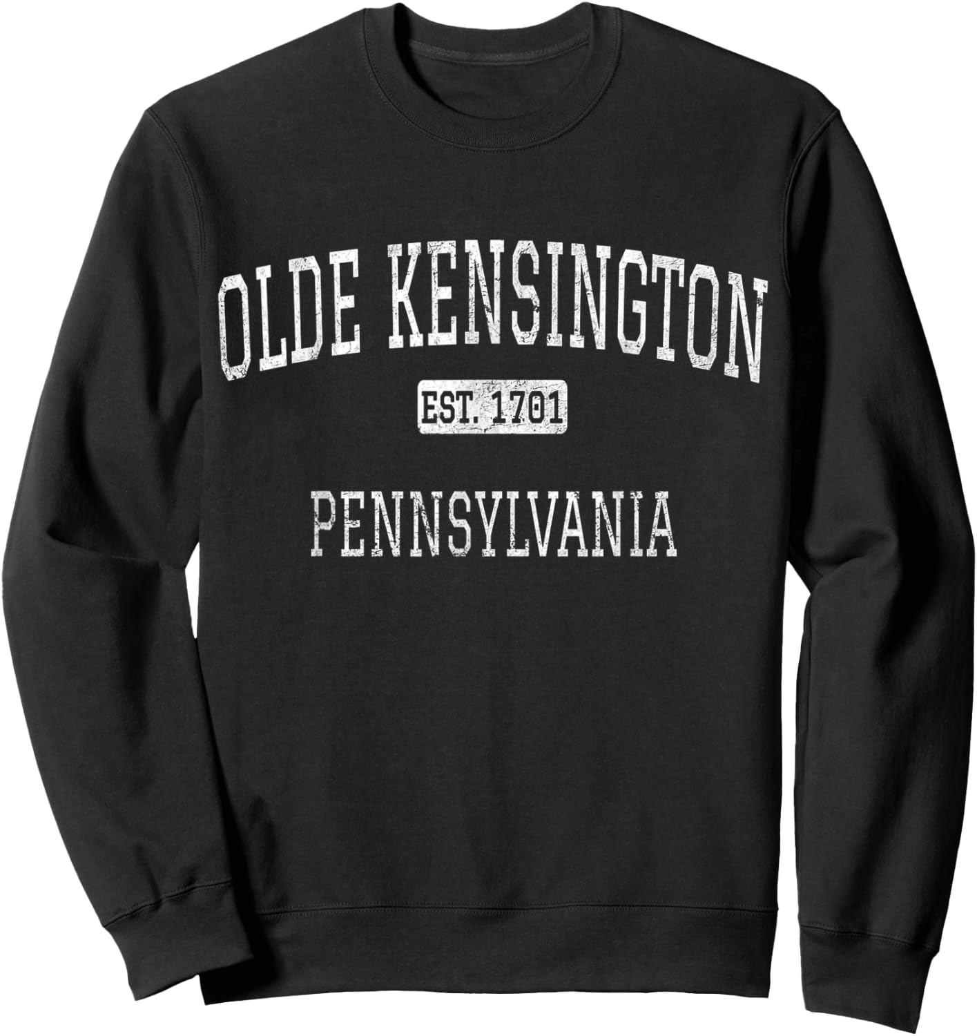 Olde Kensington Pennsylvania Philadelphia PA Vintage Sweatshirt - Sweatshirt | Black