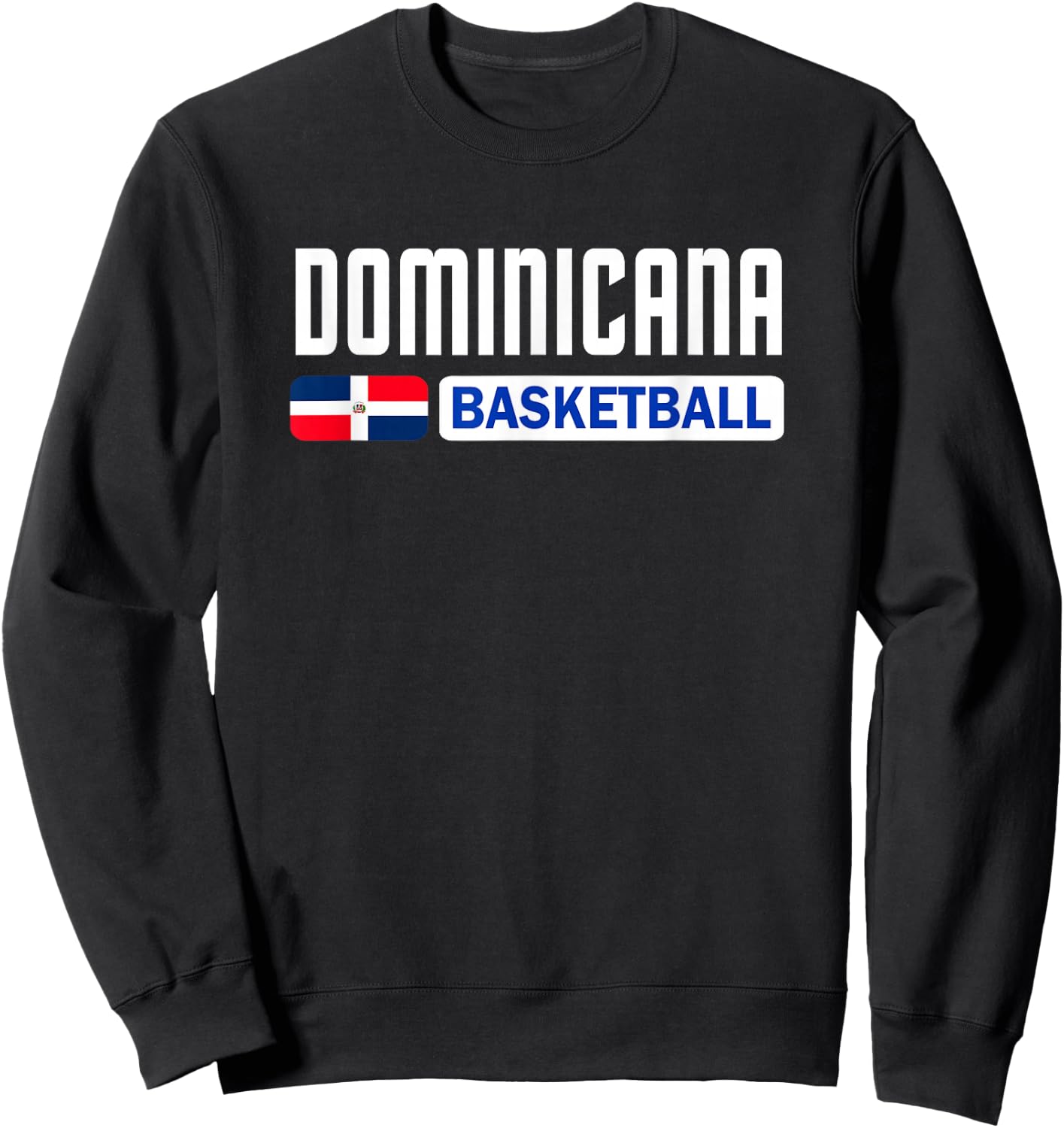 Dominican Republic Basketball Dominicana Flag Sports Sweatshirt - Sweatshirt | Black