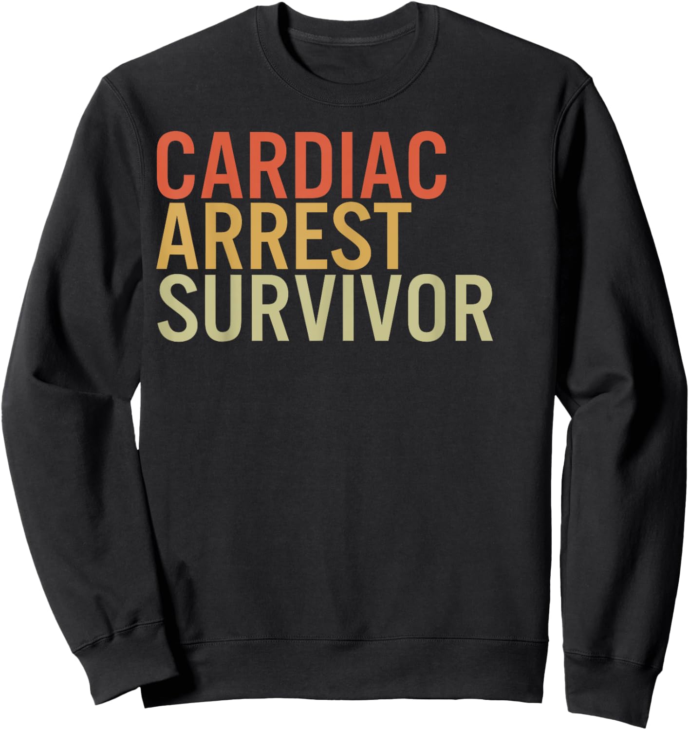 Cardiac Arrest Survivor Recovery Awareness Support Warrior Sweatshirt - Sweatshirt | Black