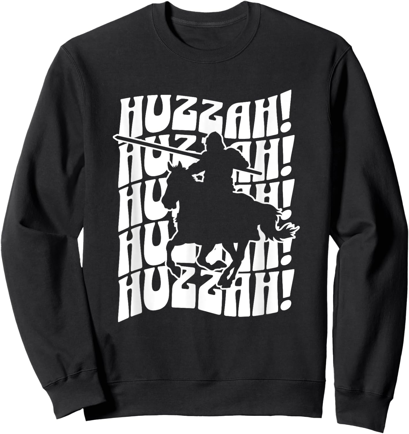 Huzzah Medieval Renaissance Faire Festival Fair Men Women Sweatshirt - Sweatshirt | Black