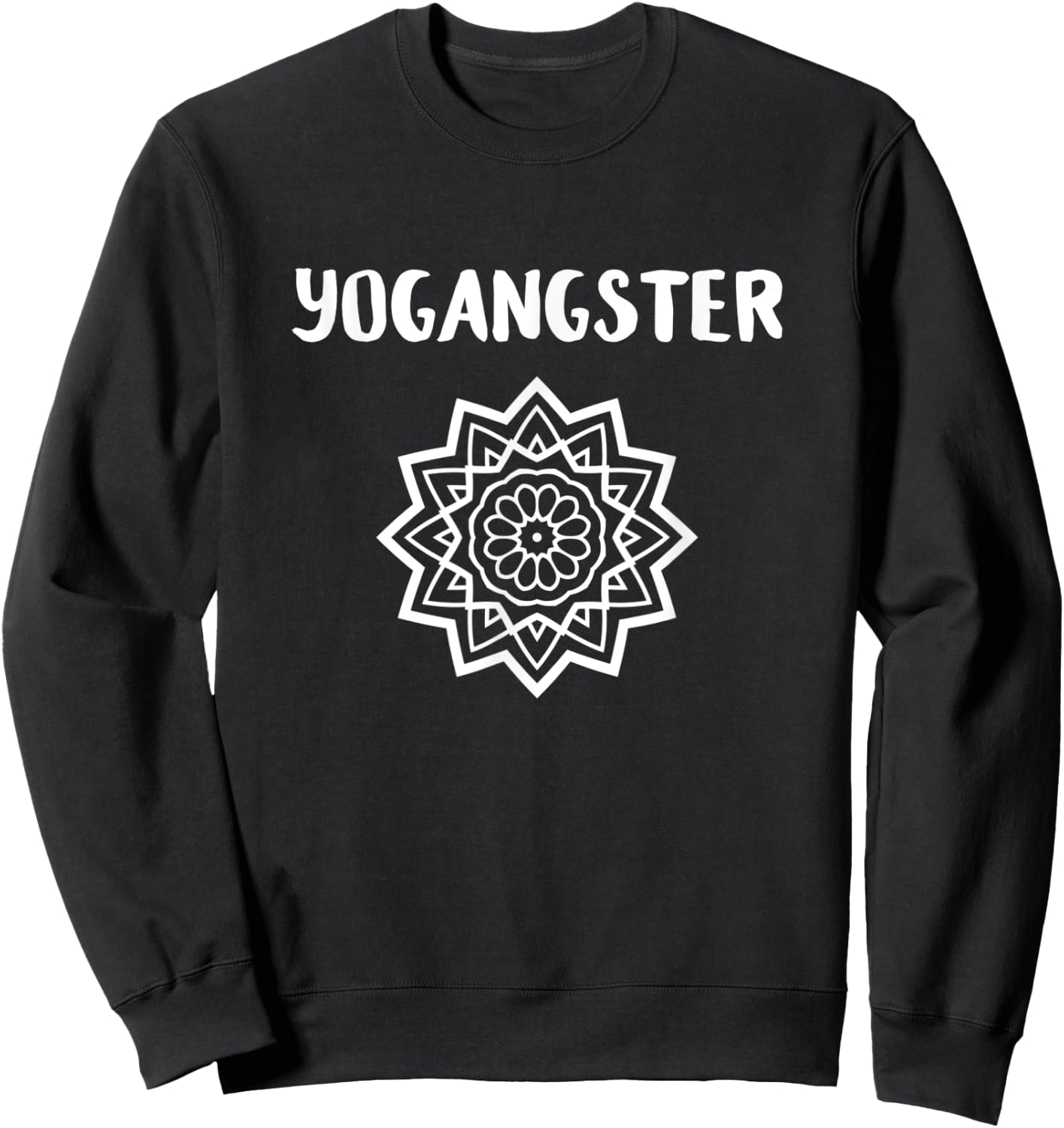 Yogangster funny yoga lover slogan Sweatshirt - Sweatshirt | Black