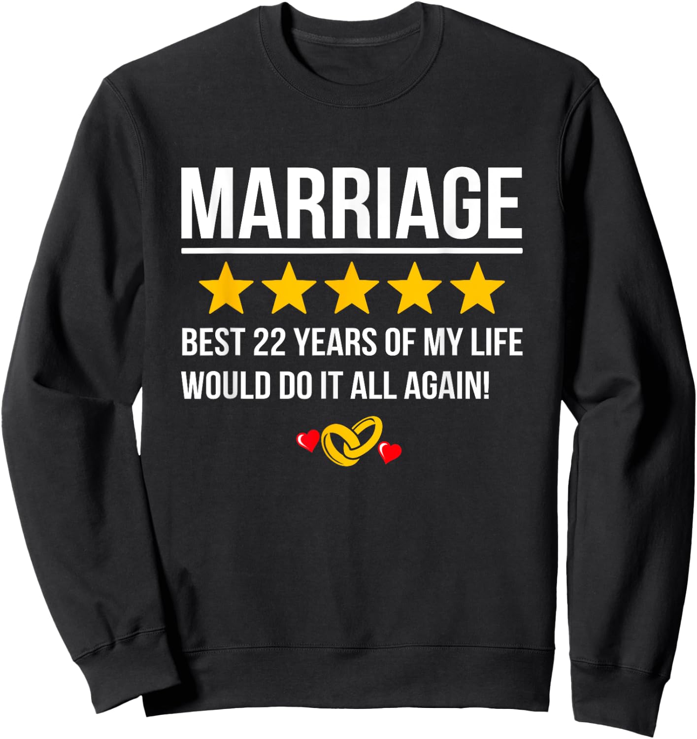 Couples Married 22 Years - Funny 22nd Wedding Anniversary Sweatshirt - Sweatshirt | Black