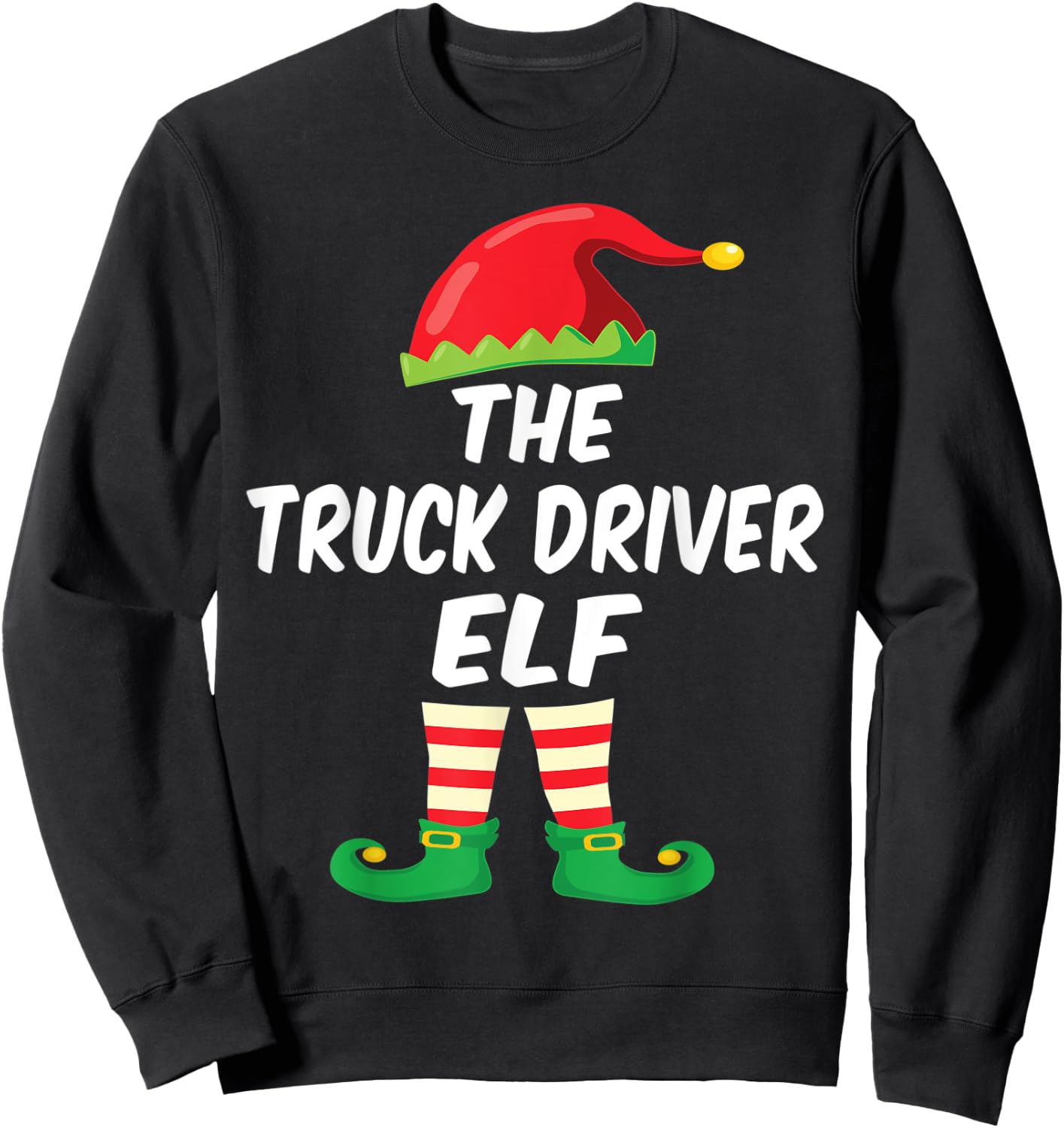 The Truck Driver Elf Family Matching Funny Christmas Costume Sweatshirt - Sweatshirt | Black