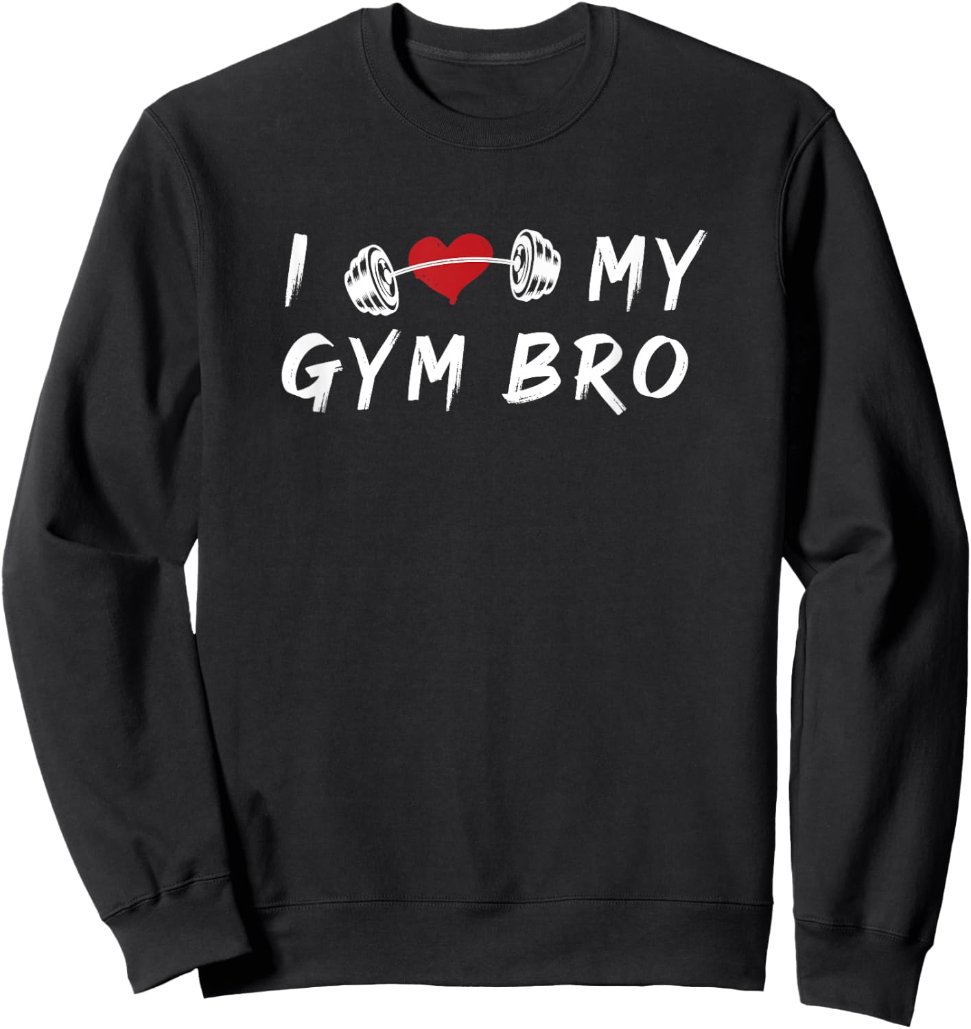 I Love My Gym Bro Fitness Workout Heart Sweatshirt - Sweatshirt | Black