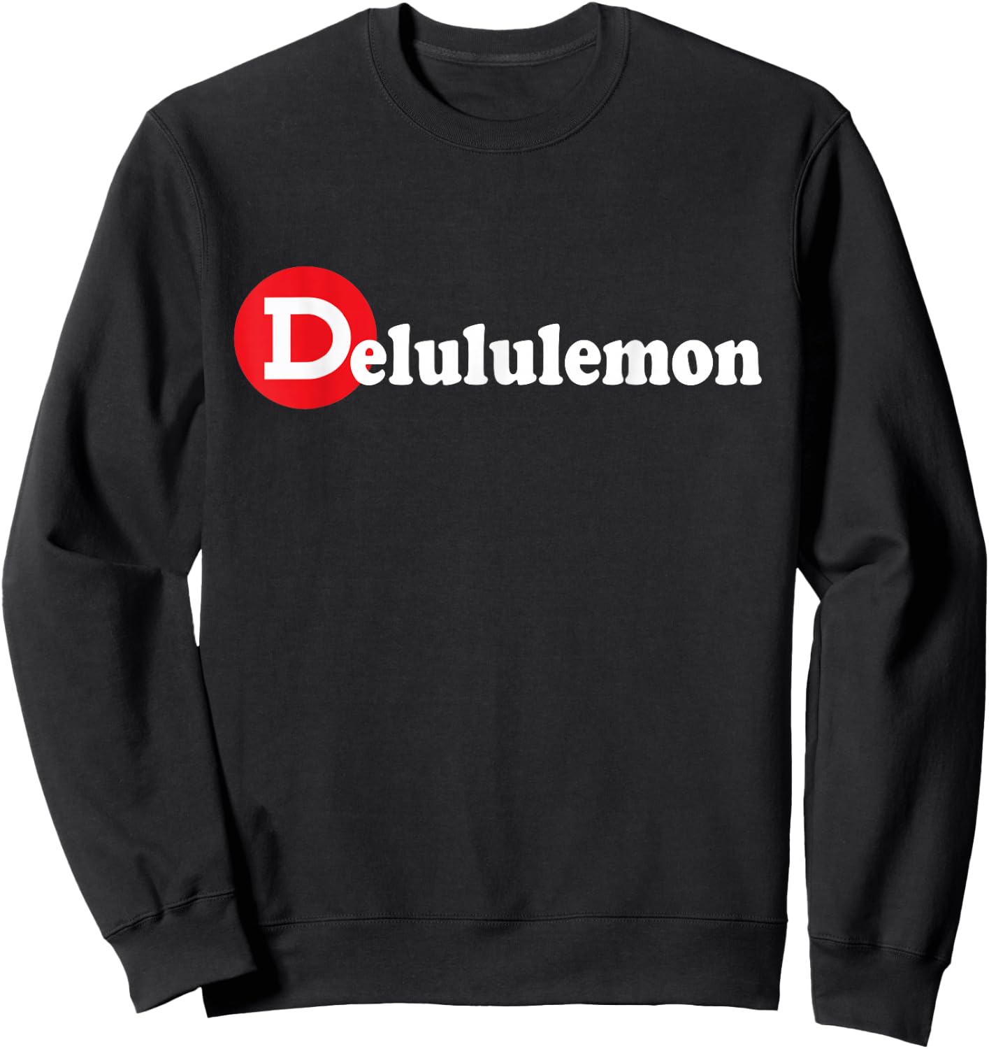 Delulu | Delululemon Sweatshirt - Sweatshirt | Black