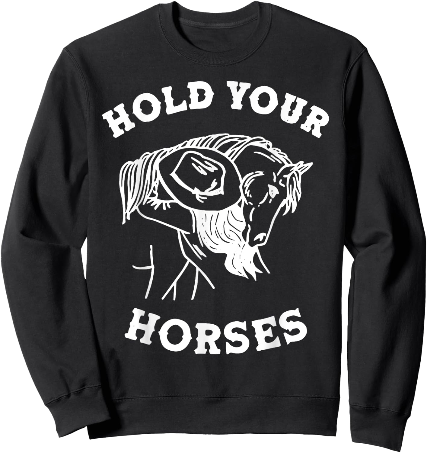 Retro Western Girl Hold Your Horses Horseback Riding Horses Sweatshirt - Sweatshirt | Black