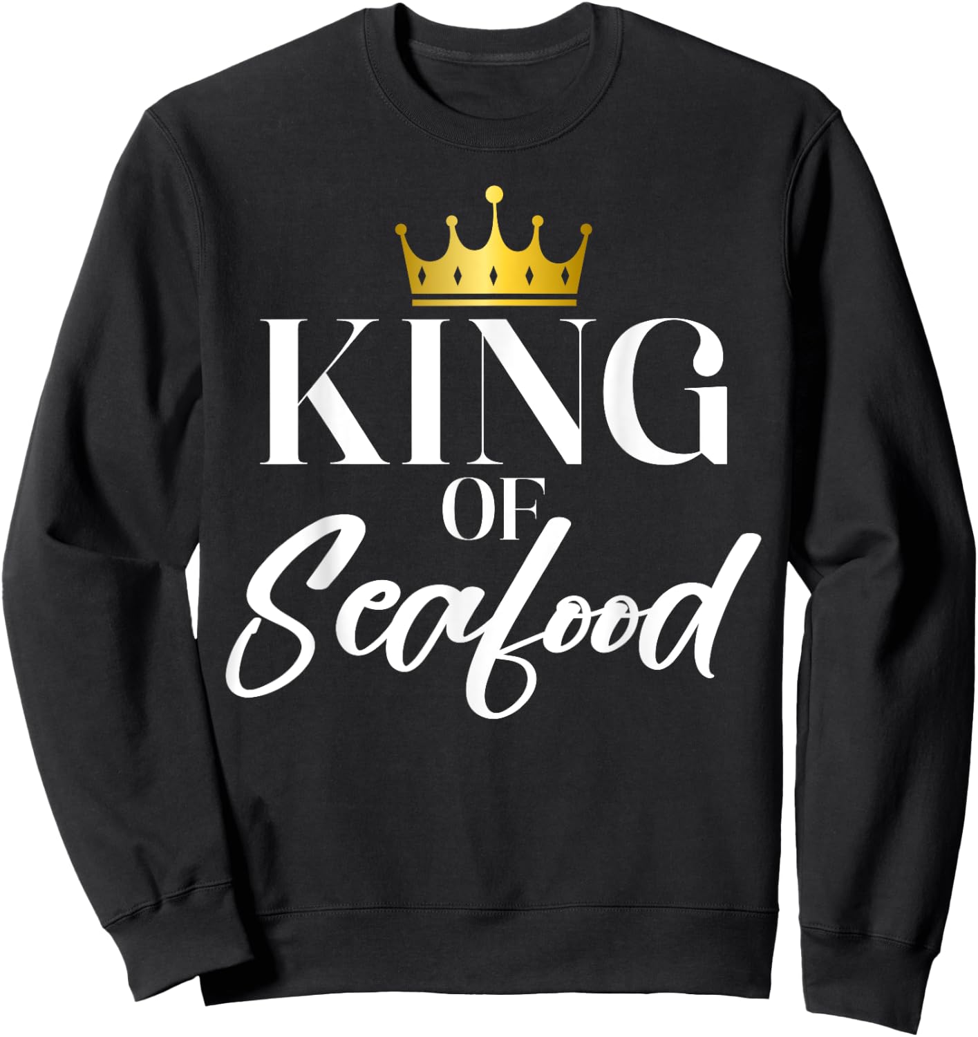 King of Seafood Sweatshirt - Sweatshirt | Black