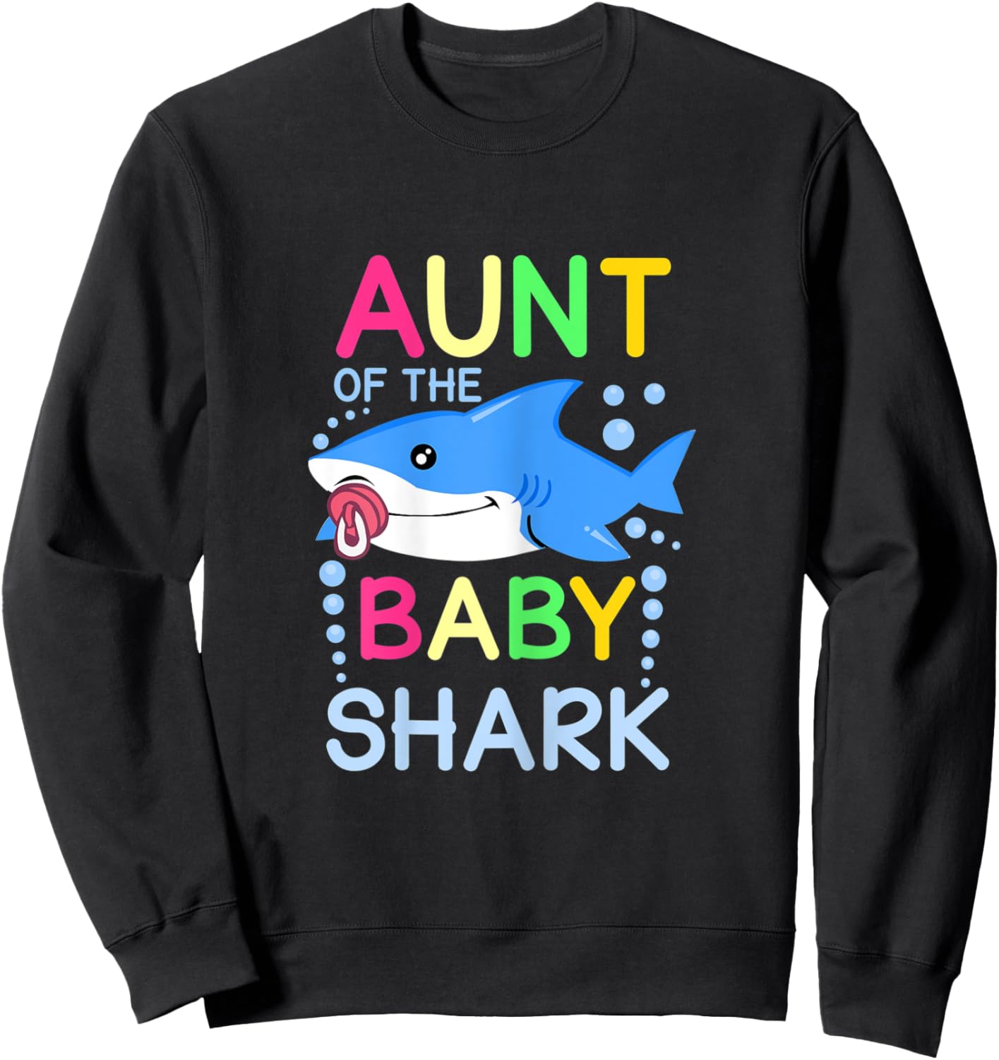 Aunt of the baby shark cute family matching outfit Sweatshirt - Sweatshirt | Black