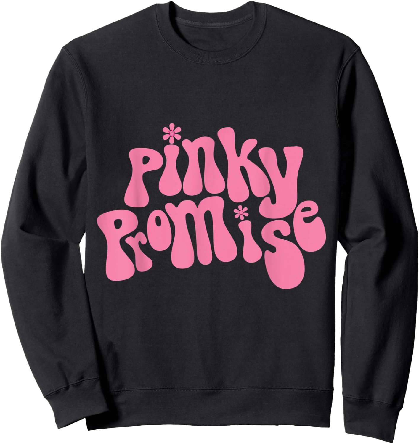 Pinky Promise, Best Friend Pinky Promise BFF Bestie Sweatshirt - Sweatshirt | Black