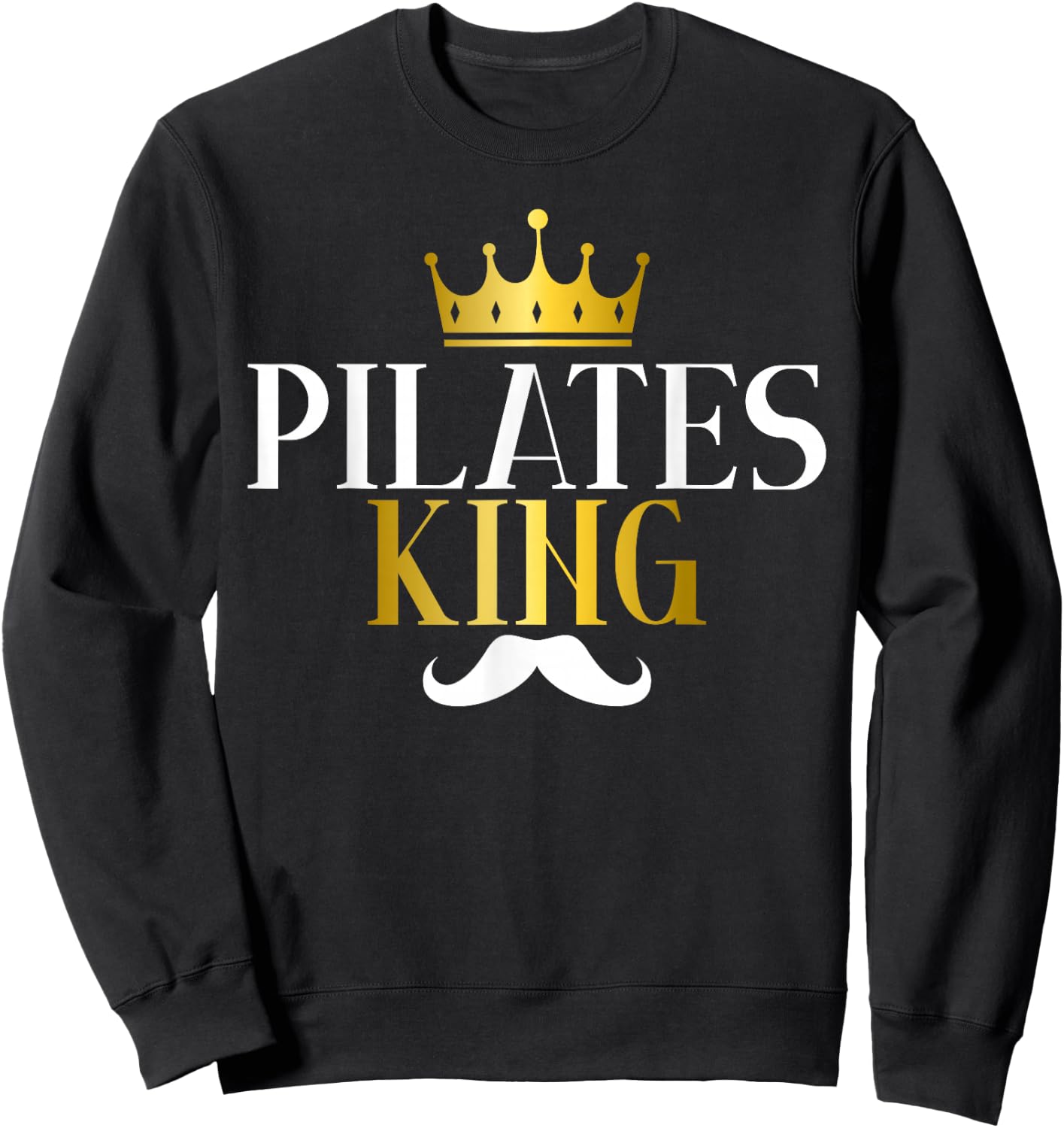 Pilates King Sweatshirt - Sweatshirt | Black
