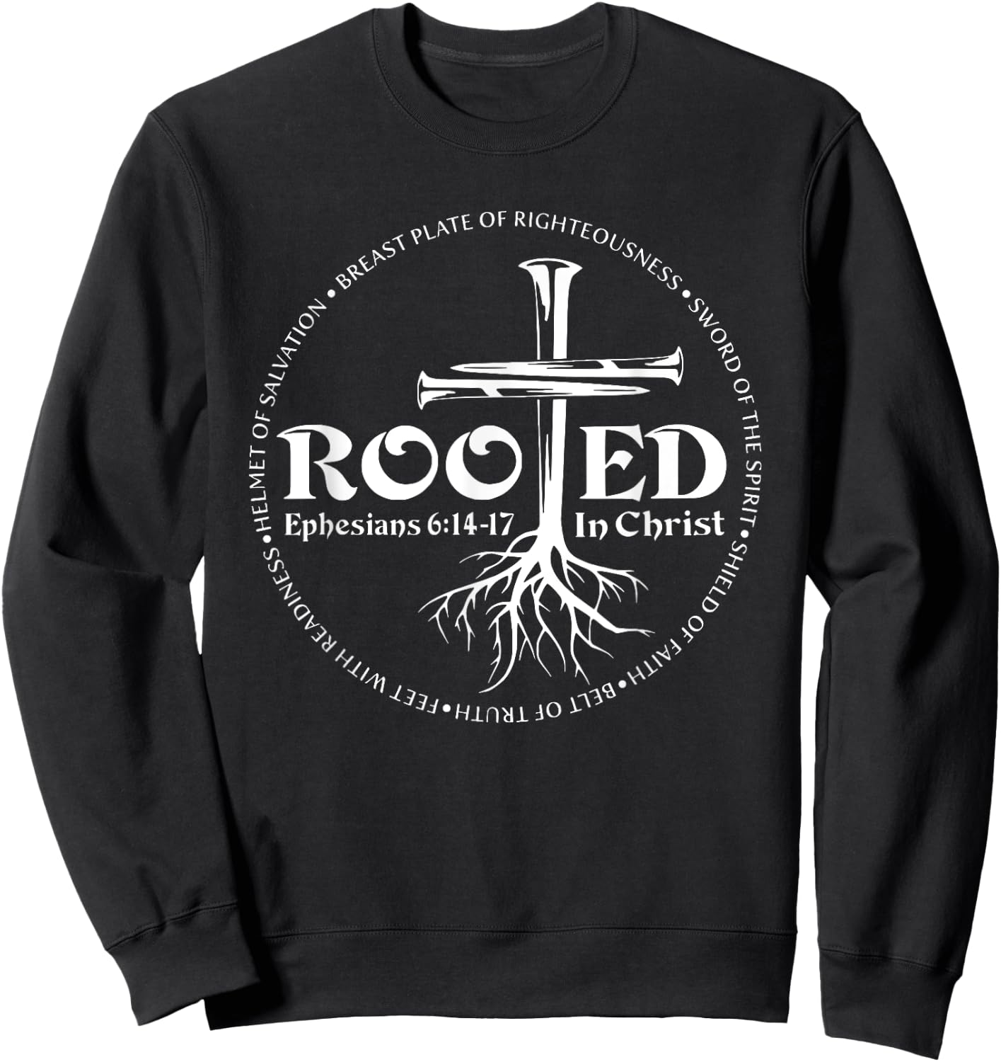 Rooted In Christ, Man Of Faith, Cross Nails Sweatshirt - Sweatshirt | Black