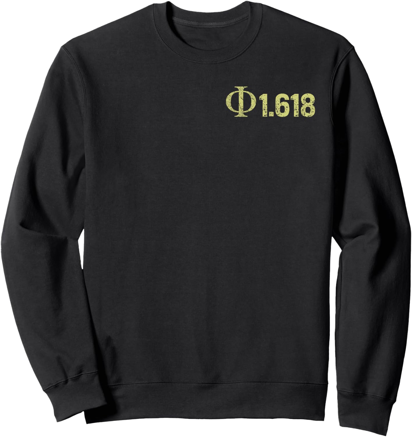 Phi Golden Ratio 1.618 Math Science Engineering STEM Sweatshirt - Sweatshirt | Black