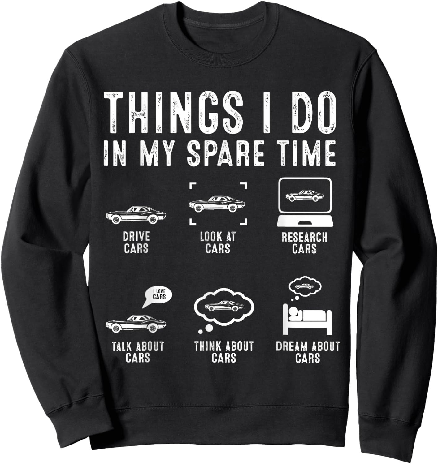 Things I Do In My Spare Time Funny Car Guy Car Enthusiast Sweatshirt - Sweatshirt | Black