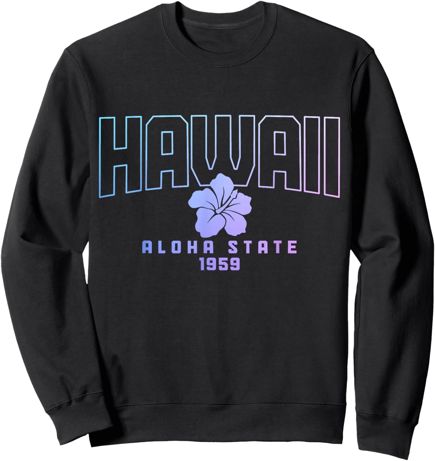 Hawaii Aloha State Hibiscus Surf Surfer Maui Kauai Hawaiian Sweatshirt - Sweatshirt | Black
