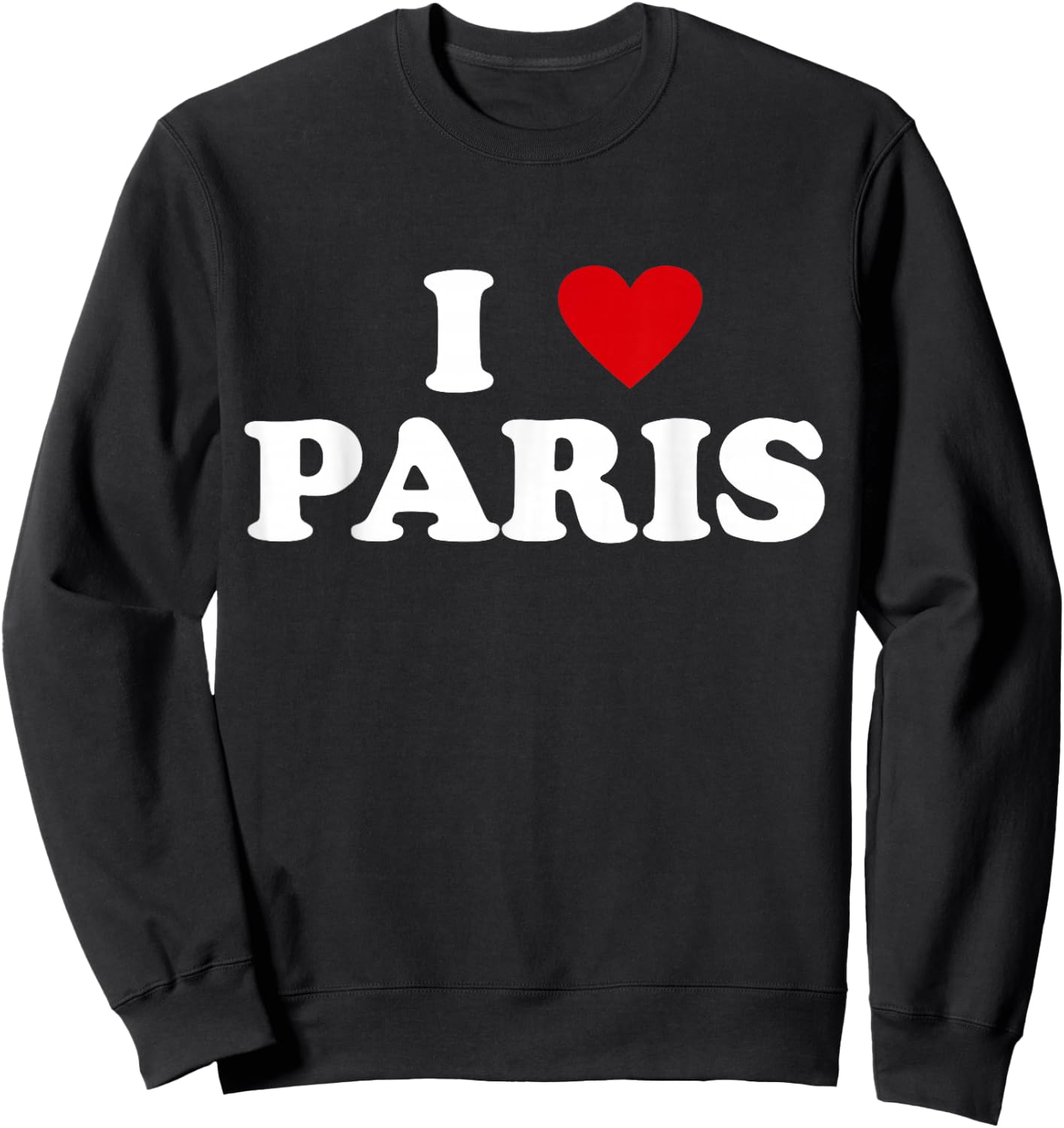 I Heart France City - I Love Paris Sweatshirt - Sweatshirt | Black