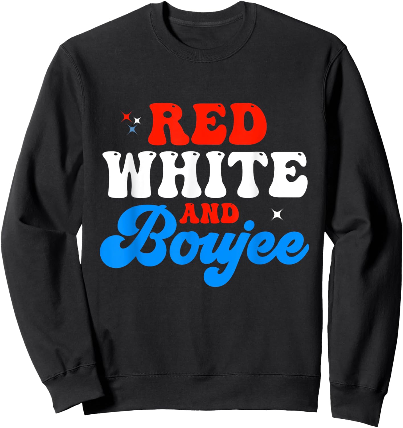 Retro Groovy Cute Red White And Boujee 4th Of July Sweatshirt - Sweatshirt | Black