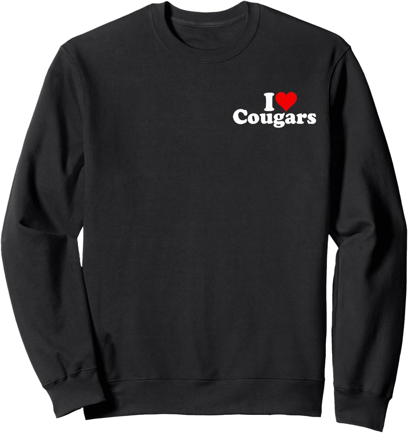 I Love Heart Cougars Sexy Older Women Sweatshirt - Sweatshirt | Black