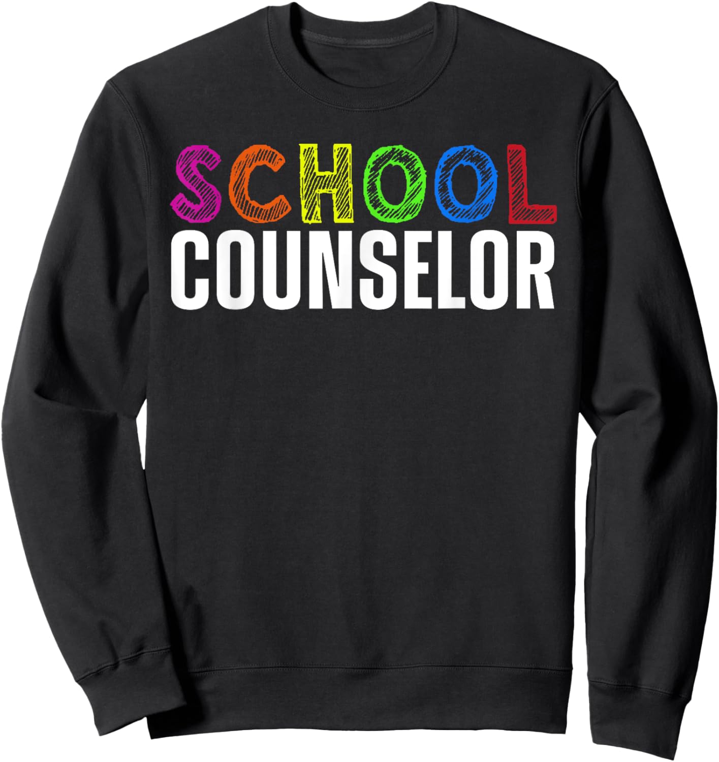 Funny School Counselor Art Women School Counseling Sweatshirt - Sweatshirt | Black