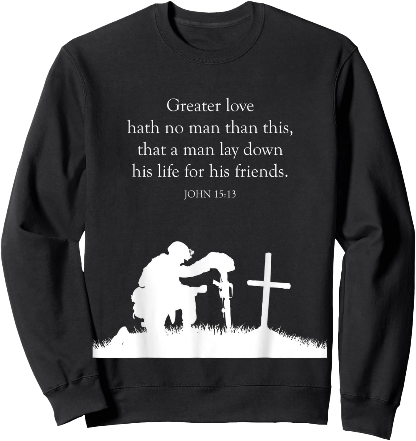 proverbs bible study John 15 13 Sweatshirt - Sweatshirt | Black