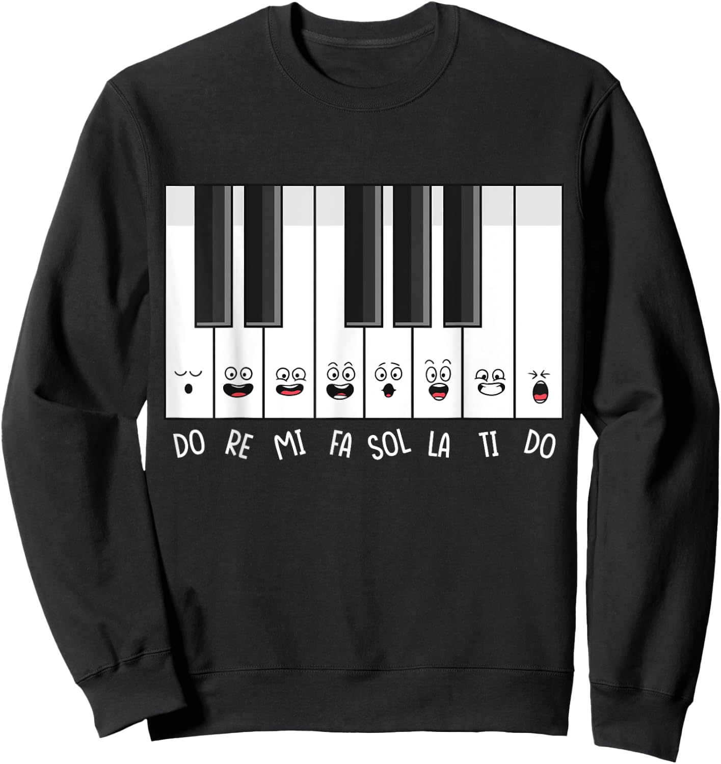 Funny Piano Keys Do Re Mi Fa Sol La Ti Do Solfege Sing Class Sweatshirt - Sweatshirt | Black