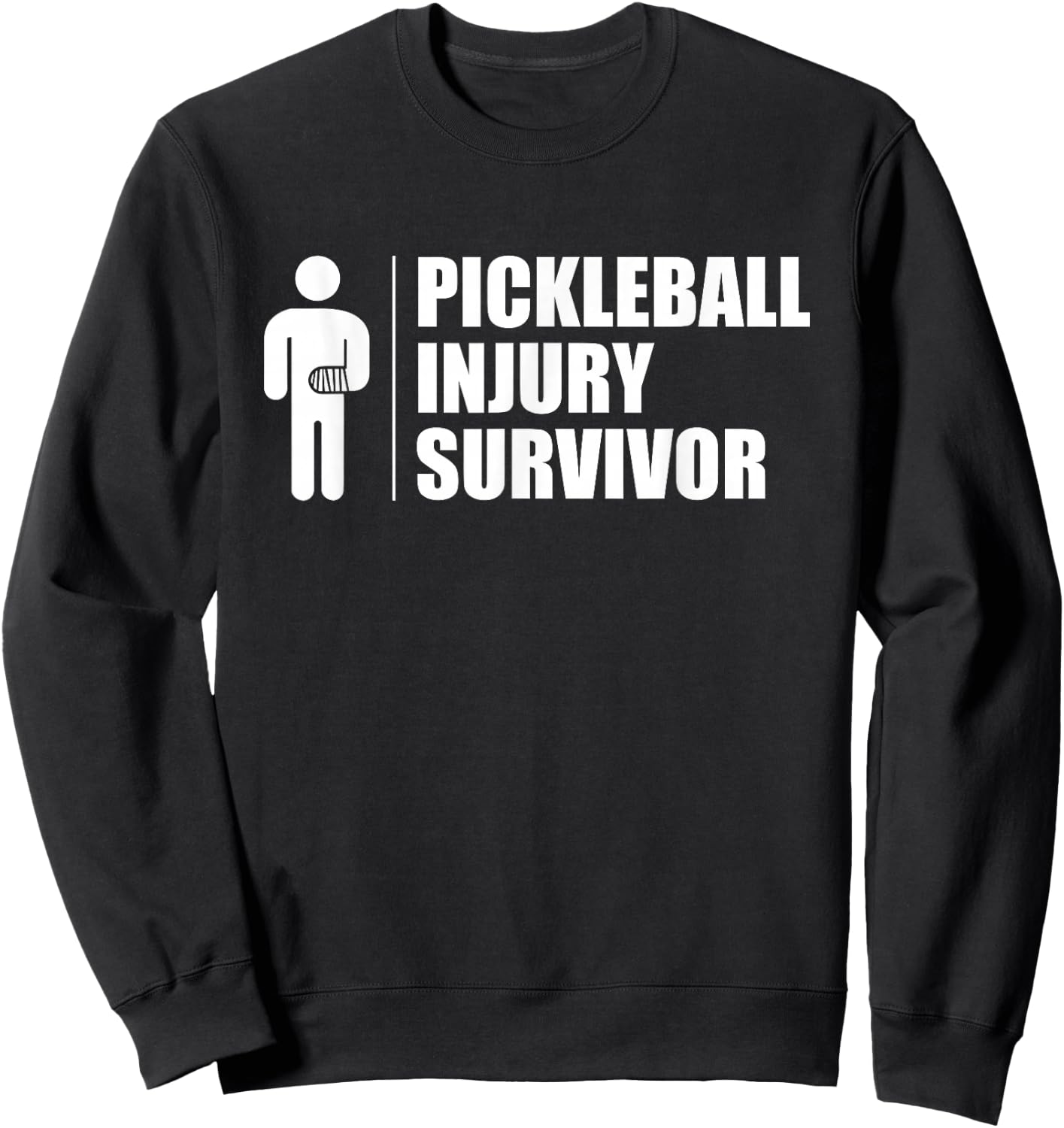 Pickleball Injury Survivor Sweatshirt - Sweatshirt | Black