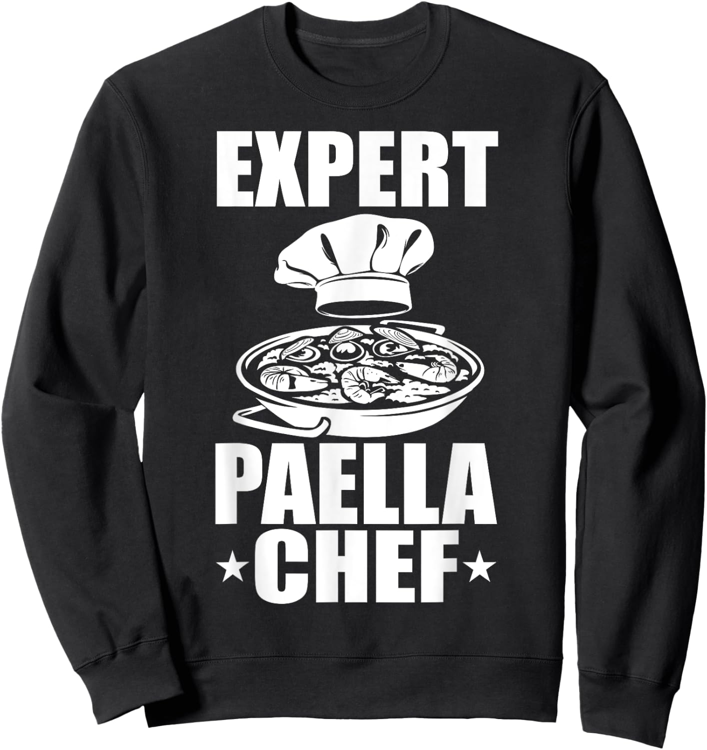 Paella Dish Paella Maker Paella Food Lover Spanish Paella Sweatshirt - Sweatshirt | Black