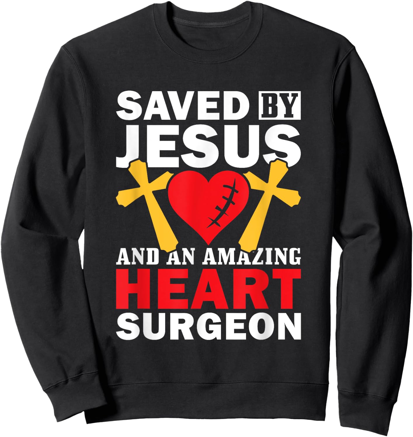 Open Heart Surgery Survivor Jesus Bypass Recovery Sweatshirt - Sweatshirt | Black
