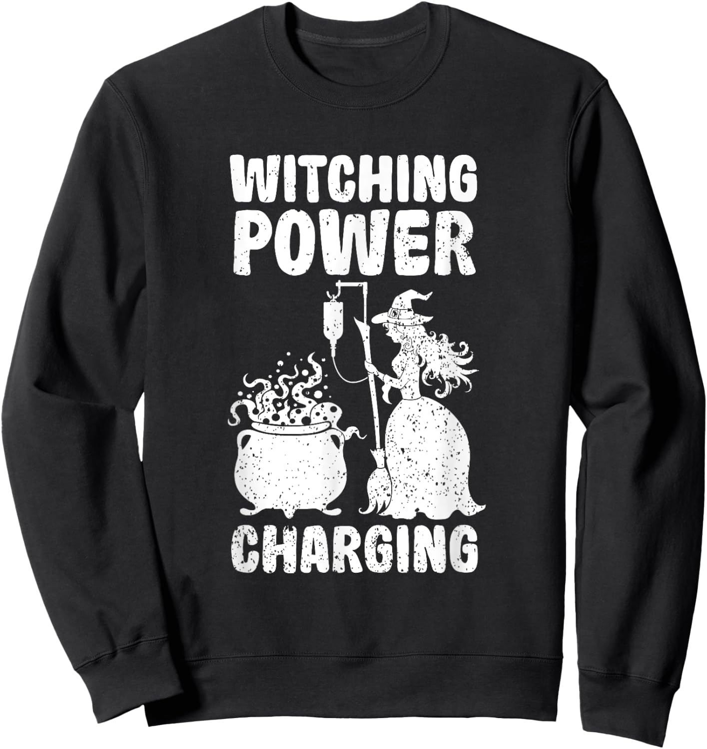 Funny Infusion Therapy Witch Power Halloween Doctor Meme Sweatshirt - Sweatshirt | Black