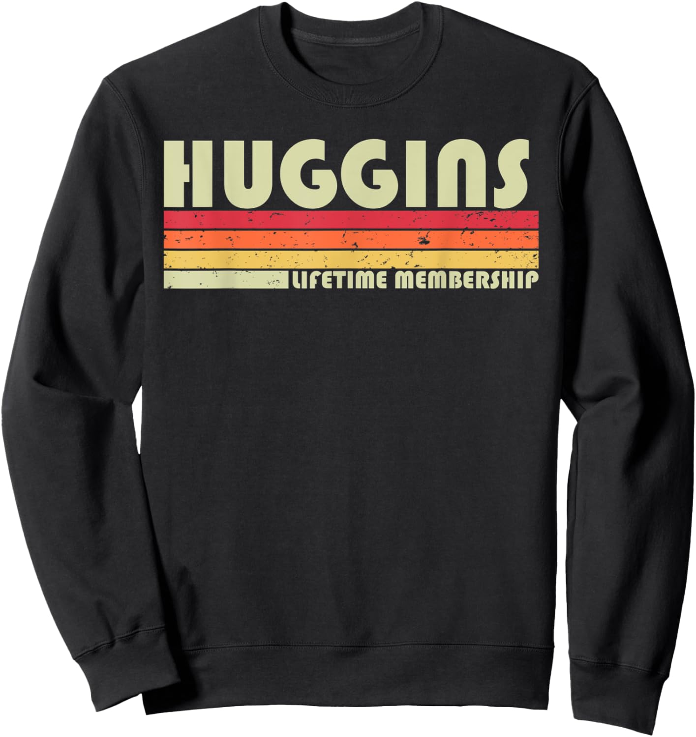 HUGGINS Surname Funny Retro Vintage 80s 90s Birthday Reunion Sweatshirt - Sweatshirt | Black