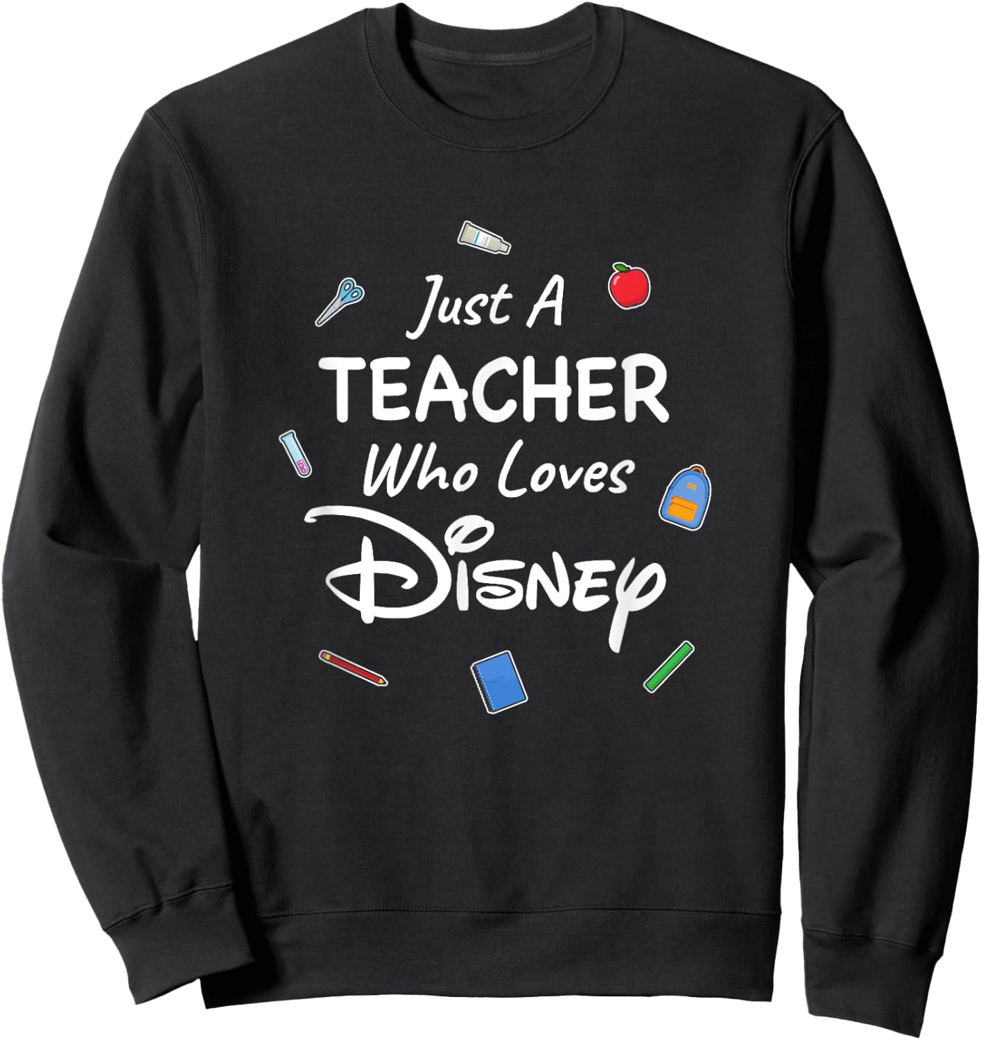 Disney Just A Teacher Who Loves Disney Center Icon Logos Sweatshirt - Sweatshirt | Black
