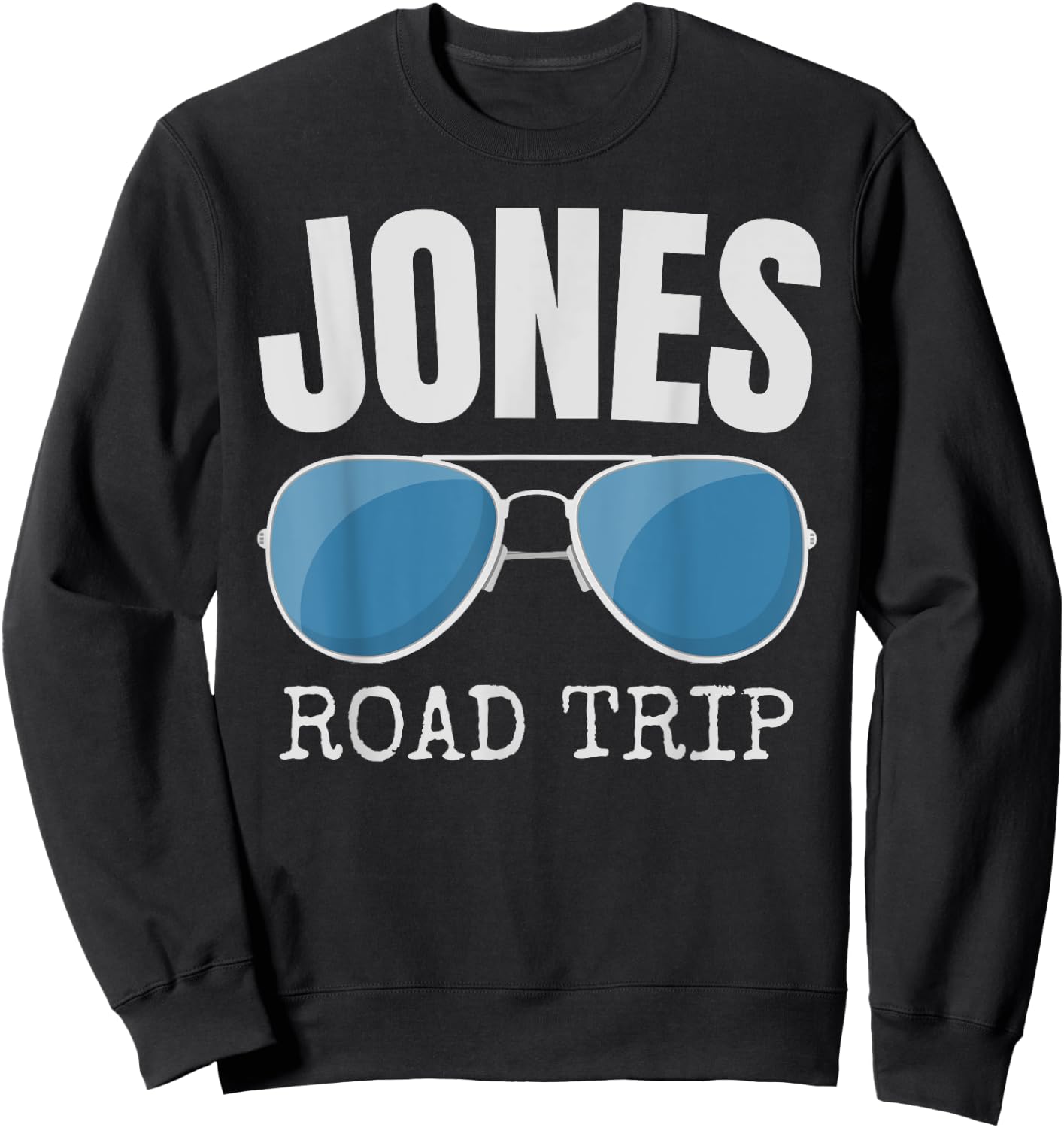 Jones Family Road Trip Aviator Retro Sunglasses Sweatshirt - Sweatshirt | Black