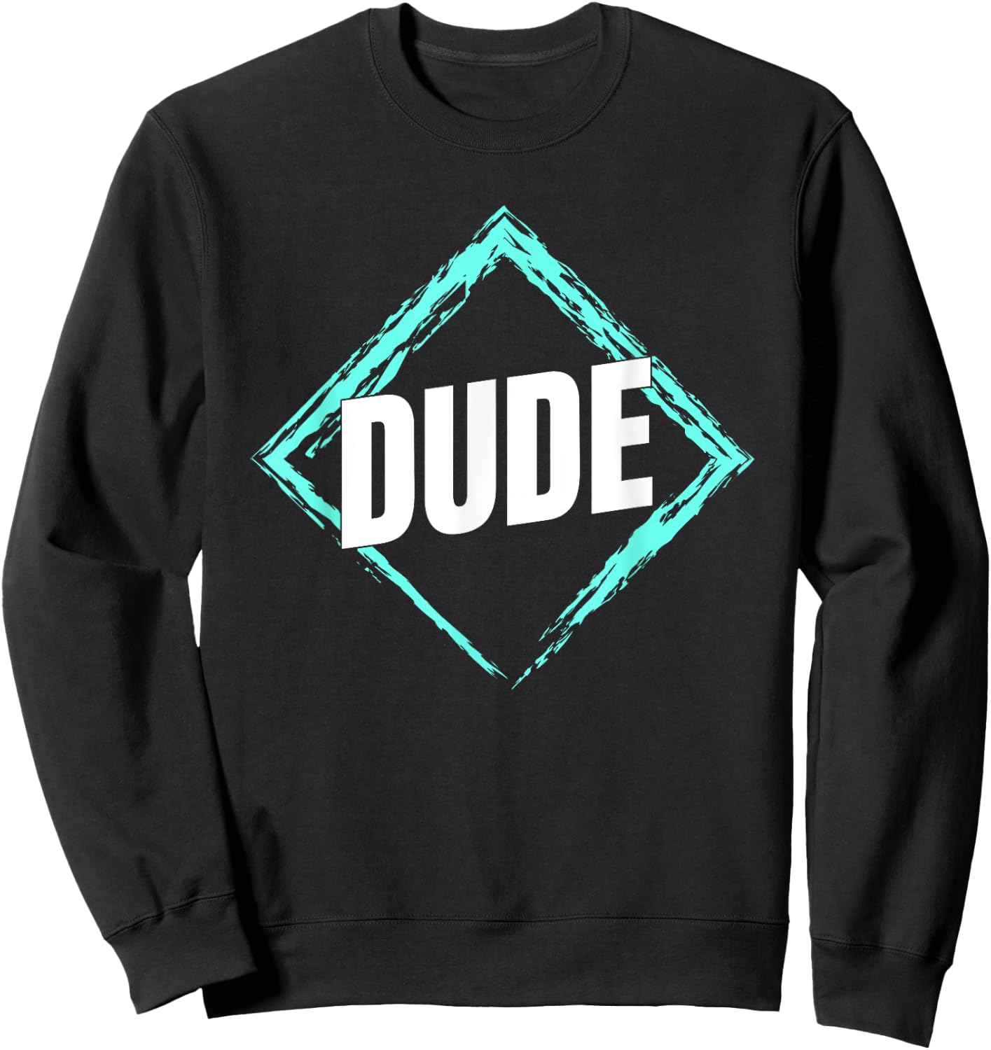 Perfect Dude Merchandise Perfect Dude Shirt Dude Sweatshirt - Sweatshirt | Black
