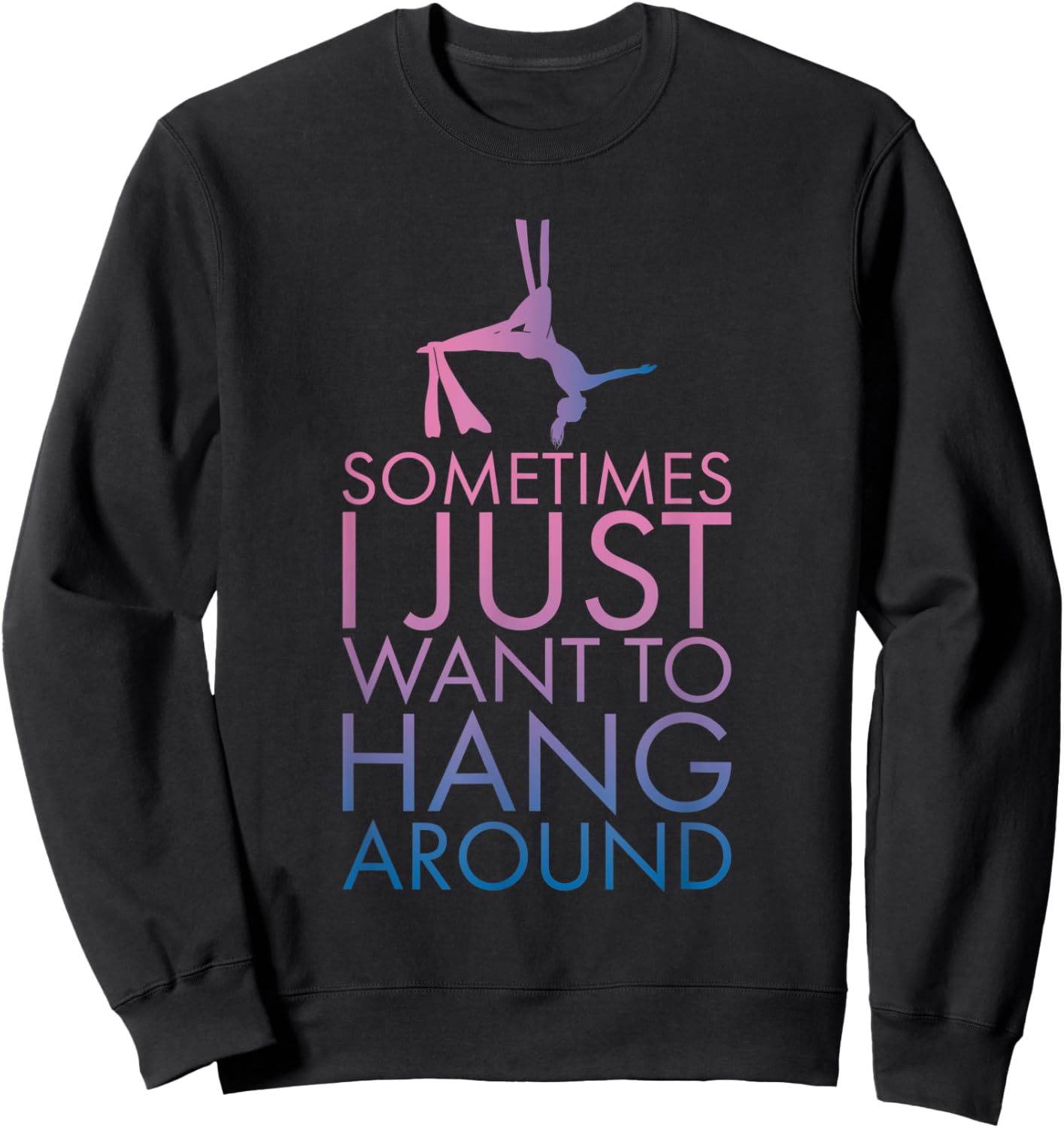 Aerialist | Aerial Yoga Performer | Silk Acrobatics Sweatshirt - Sweatshirt | Black