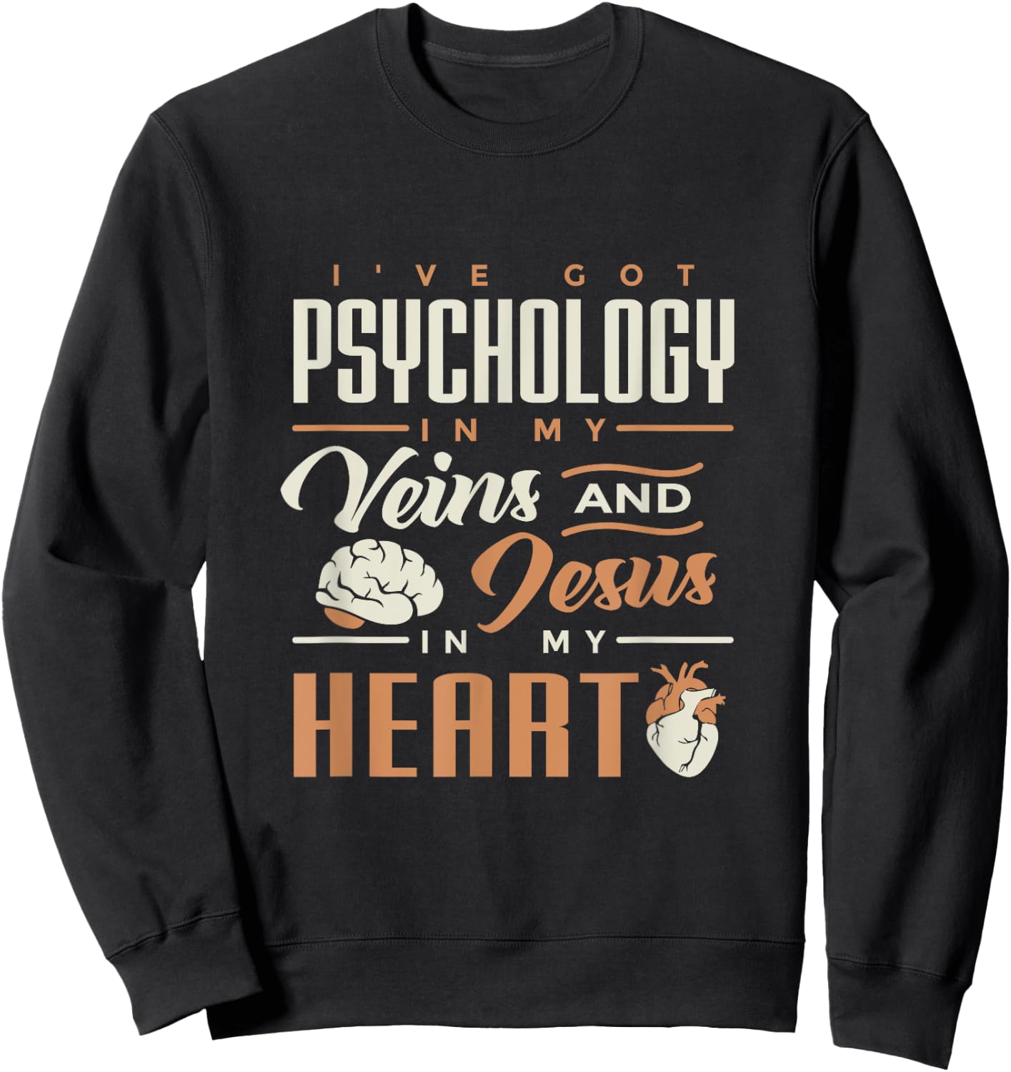 Psychology & Jesus In My Heart for psych students Sweatshirt - Sweatshirt | Black