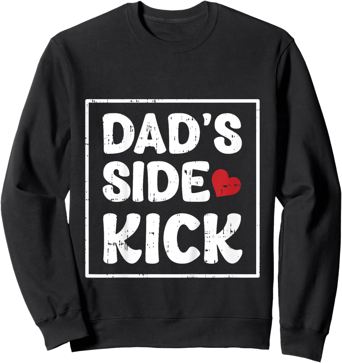 Kids Dads Side Kick Fathers Day Funny Son Baby Boys Kids Toddlers Sweatshirt - Sweatshirt | Black
