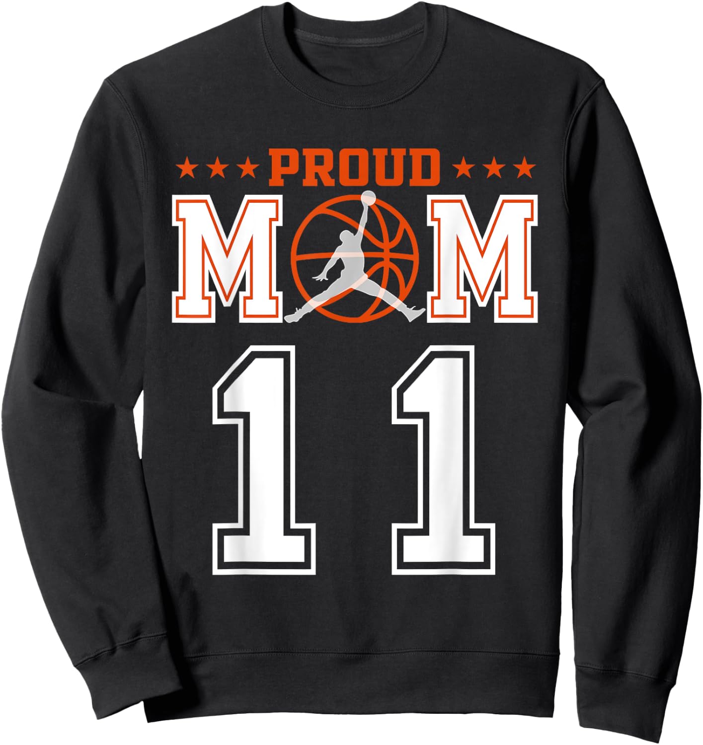 Custom Number 11 Proud Basketball Mom Personalized Sport Lov Sweatshirt - Sweatshirt | Black