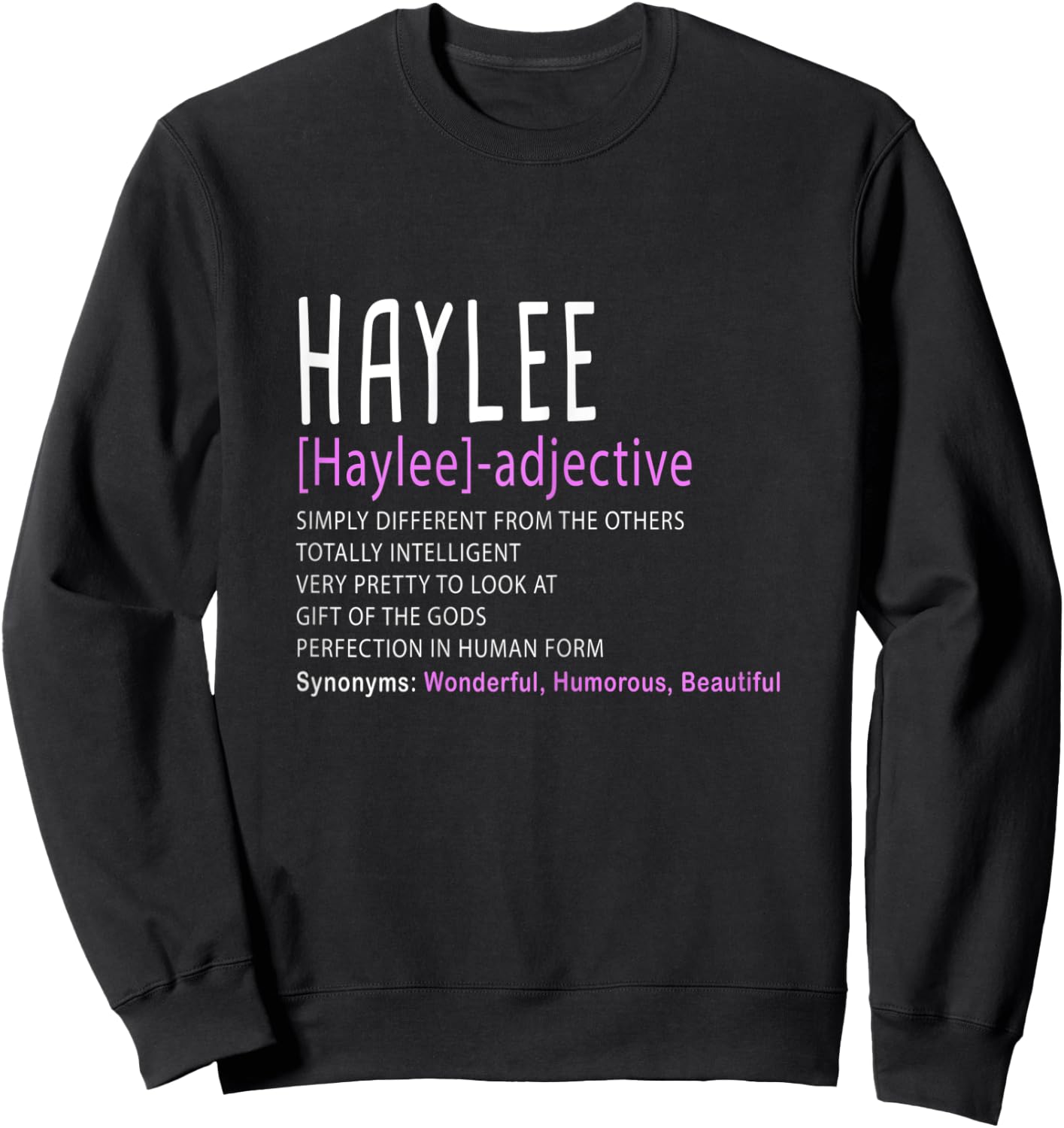 Personalized Name Description Haylee Sweatshirt - Sweatshirt | Black